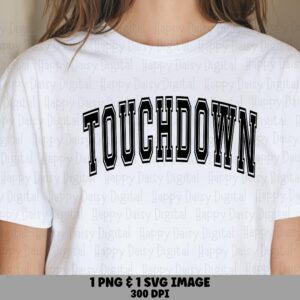 Touchdown SVG PNG Touchdown Varsity Design Arched Text Design Cricut Silhouette Canva Commercial Use POD