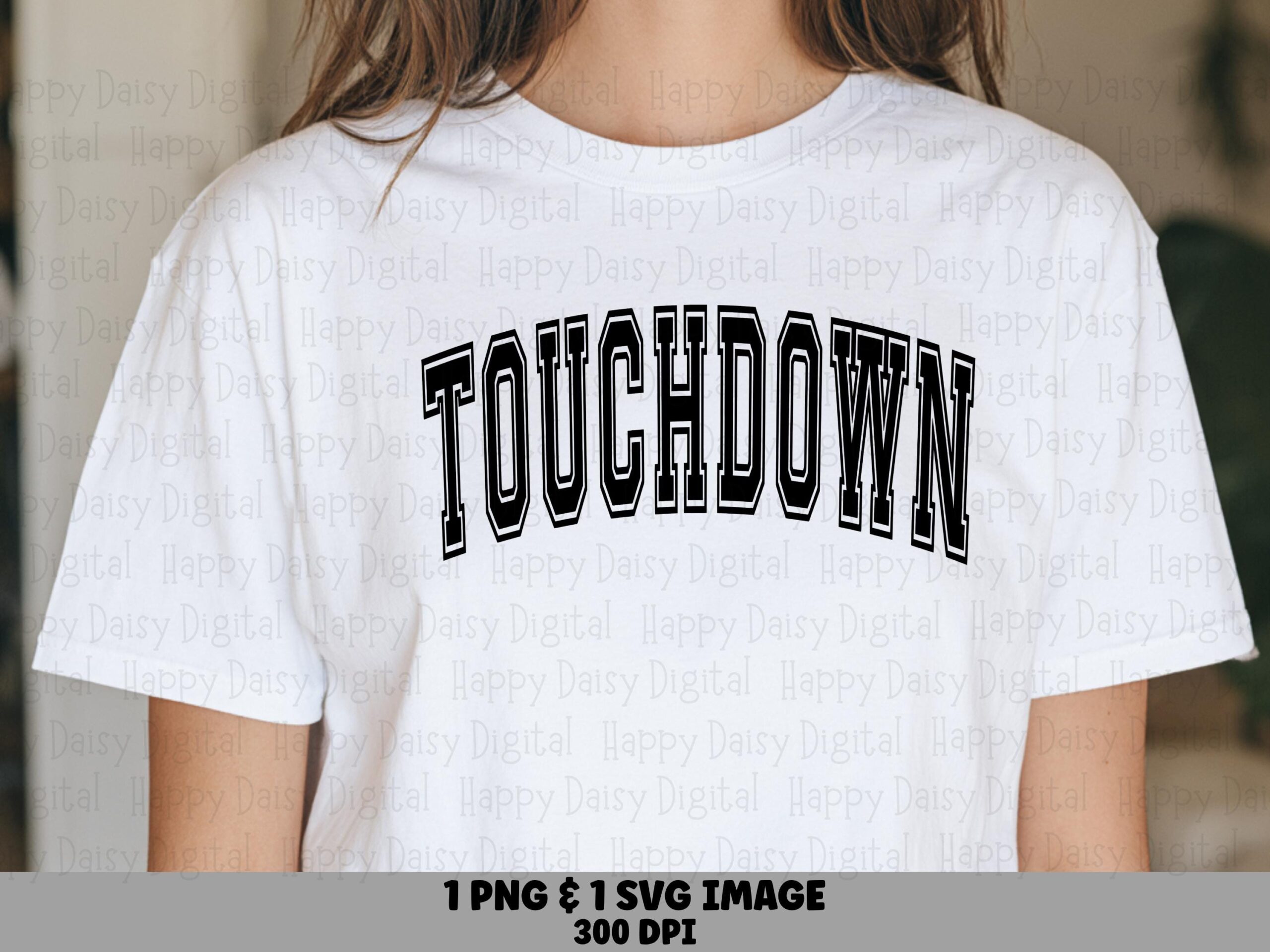 Touchdown SVG PNG Touchdown Varsity Design Arched Text Design Cricut Silhouette Canva Commercial Use POD