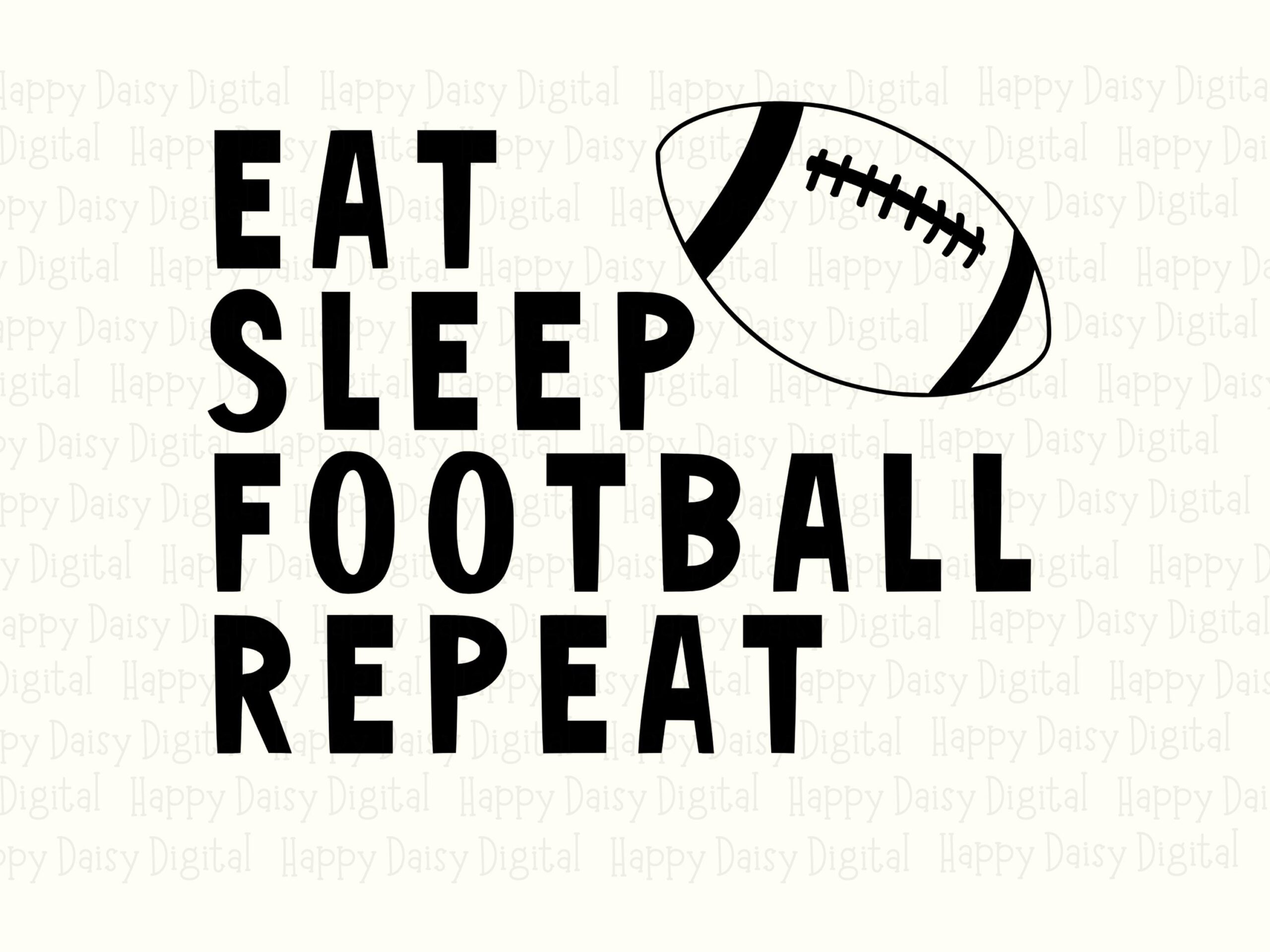 Eat Sleep Football Repeat SVG PNG Eat Sleep Football Text Simple Text Design Cricut Silhouette Canva Commercial Use POD - Image 2
