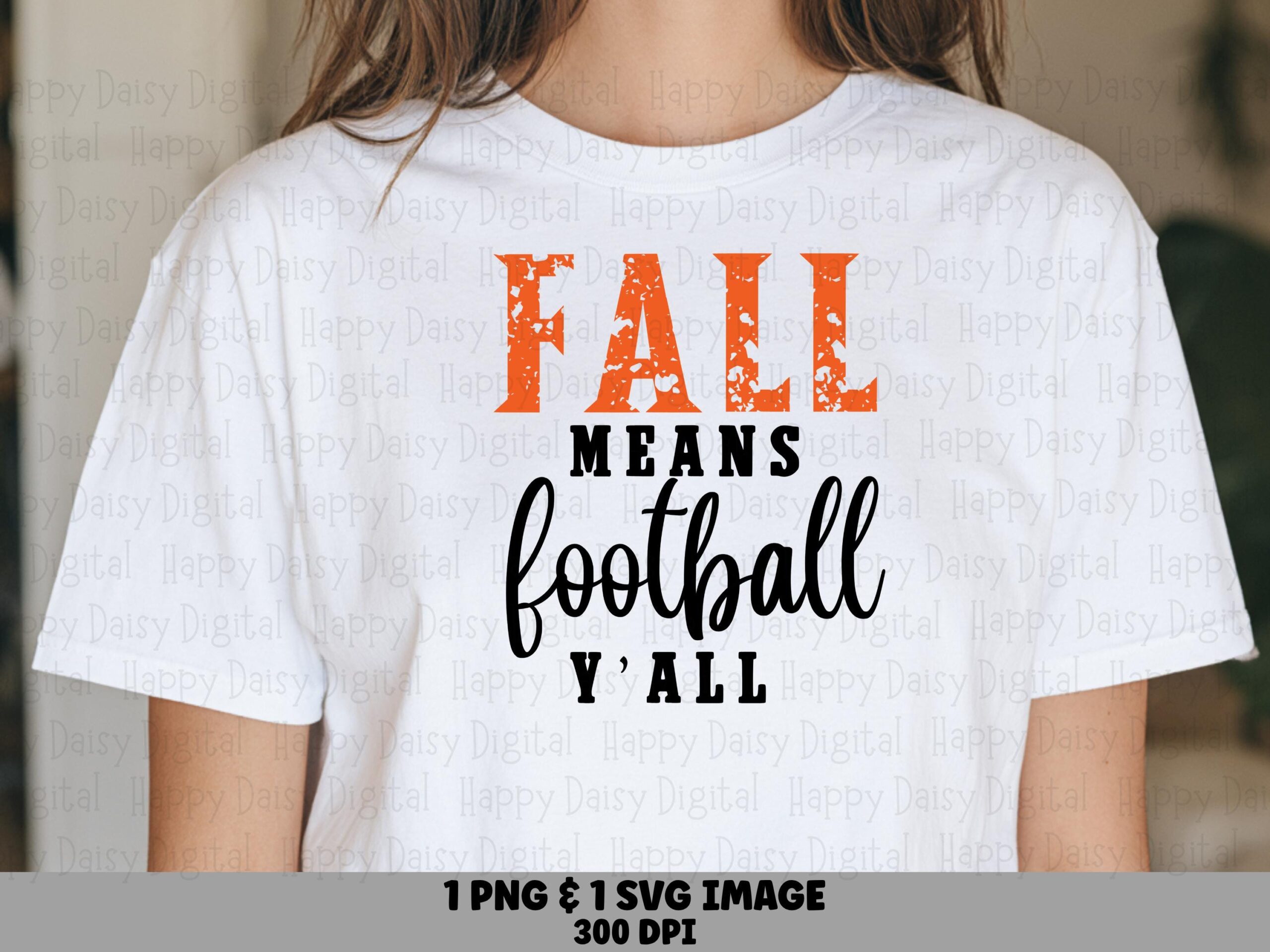 Fall Means Football Y'all SVG PNG Fall Means Football Yall Bold Orange Text Cricut Silhouette Canva Commercial Use POD