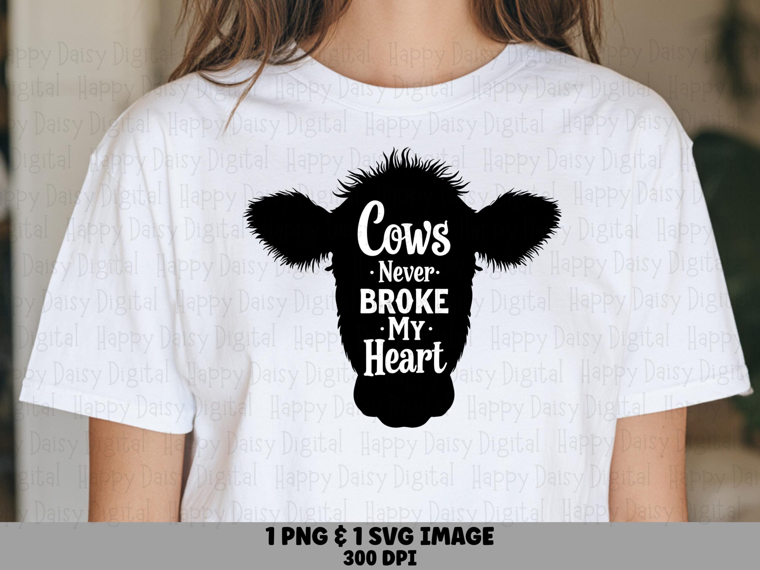 Cows Never Broke Heart PNG SVG | Sublimation Commercial Use POD