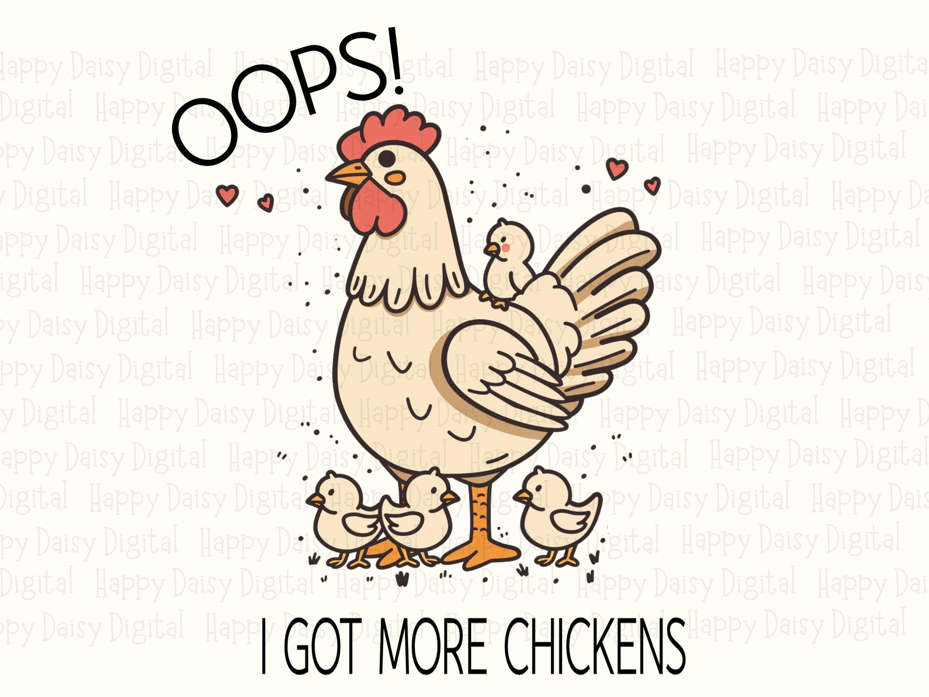 Oops More Chickens PNG | Sublimation Commercial Use POD - Image 2