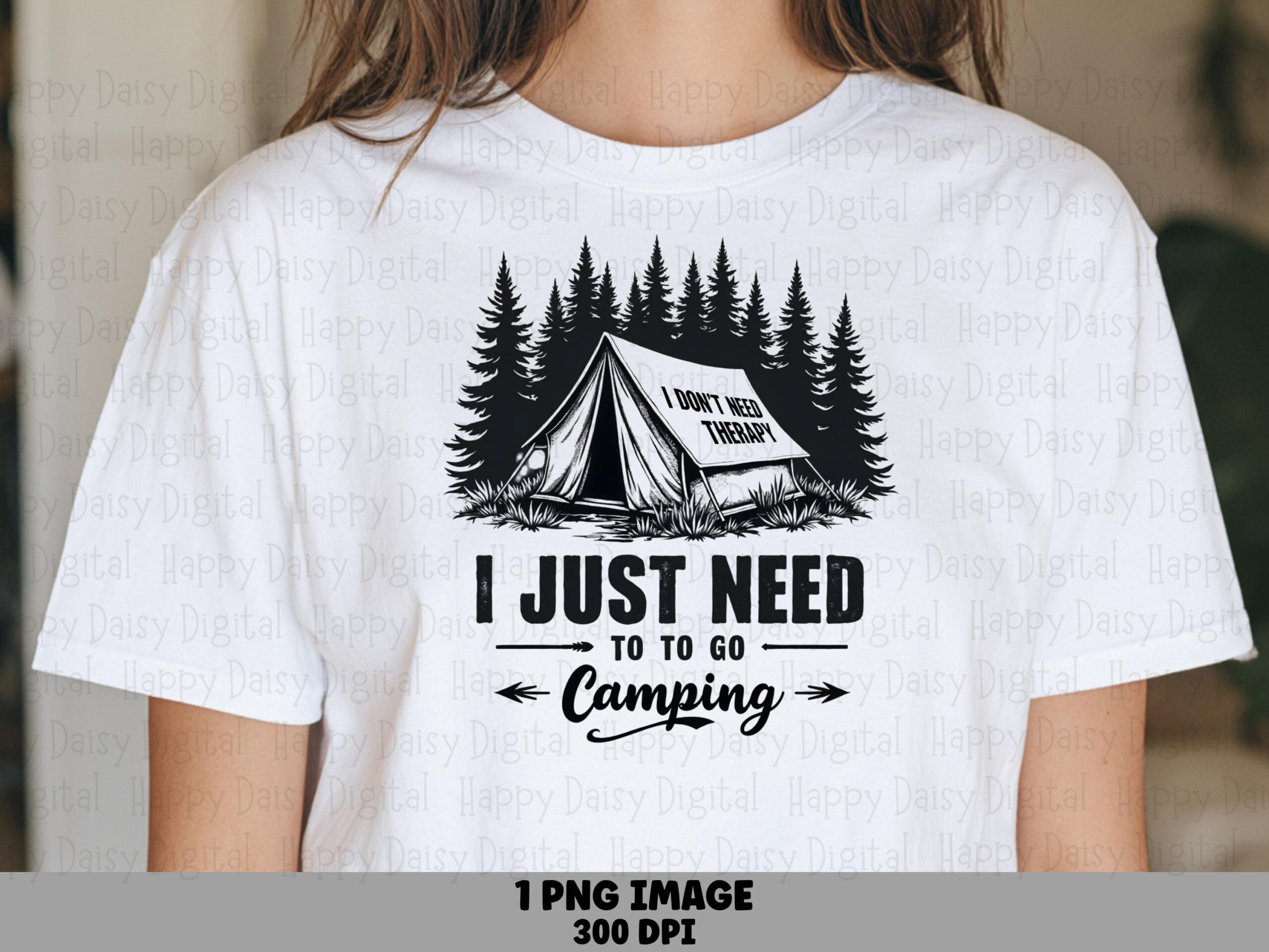Need To Camp Png, Hand-Drawn Camping Quote Sublimation Design | Transparent File | 300 DPI, Commercial License