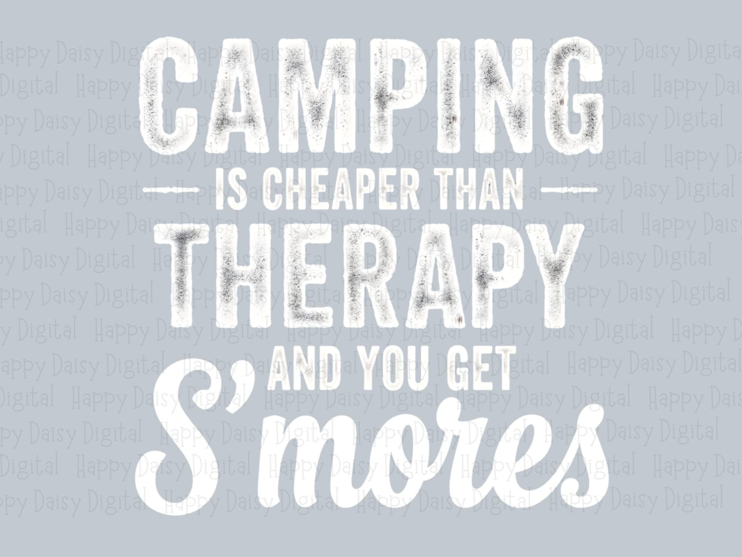 Camping PNG Design, Distressed S'mores Quote Graphic | Sublimation Ready | Commercial Use, 300 DPI - Image 2