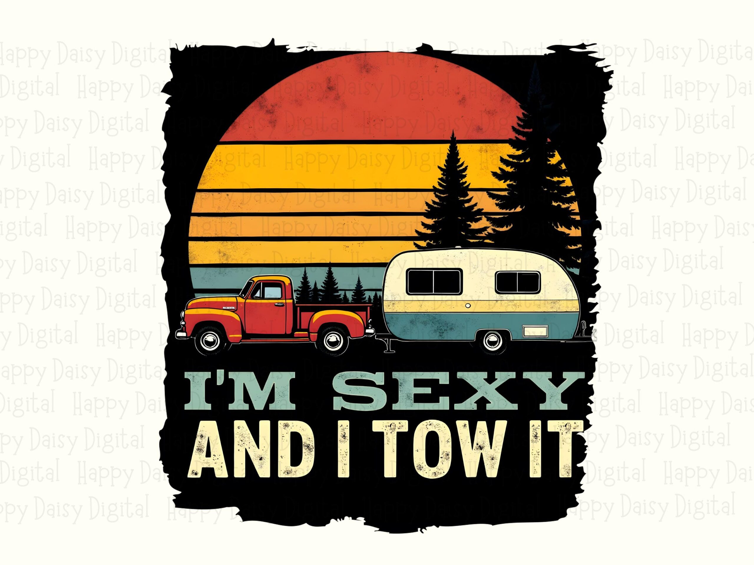 Sexy And I Tow It, Retro Camper Truck Scene PNG | Sublimation Clipart, Commercial Use, POD Seller - Image 2