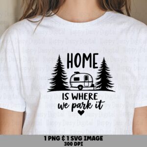 Home Park It, Hand-Lettered Camper PNG SVG Bundle | Sublimation Digital File, 300 DPI - Commercial License