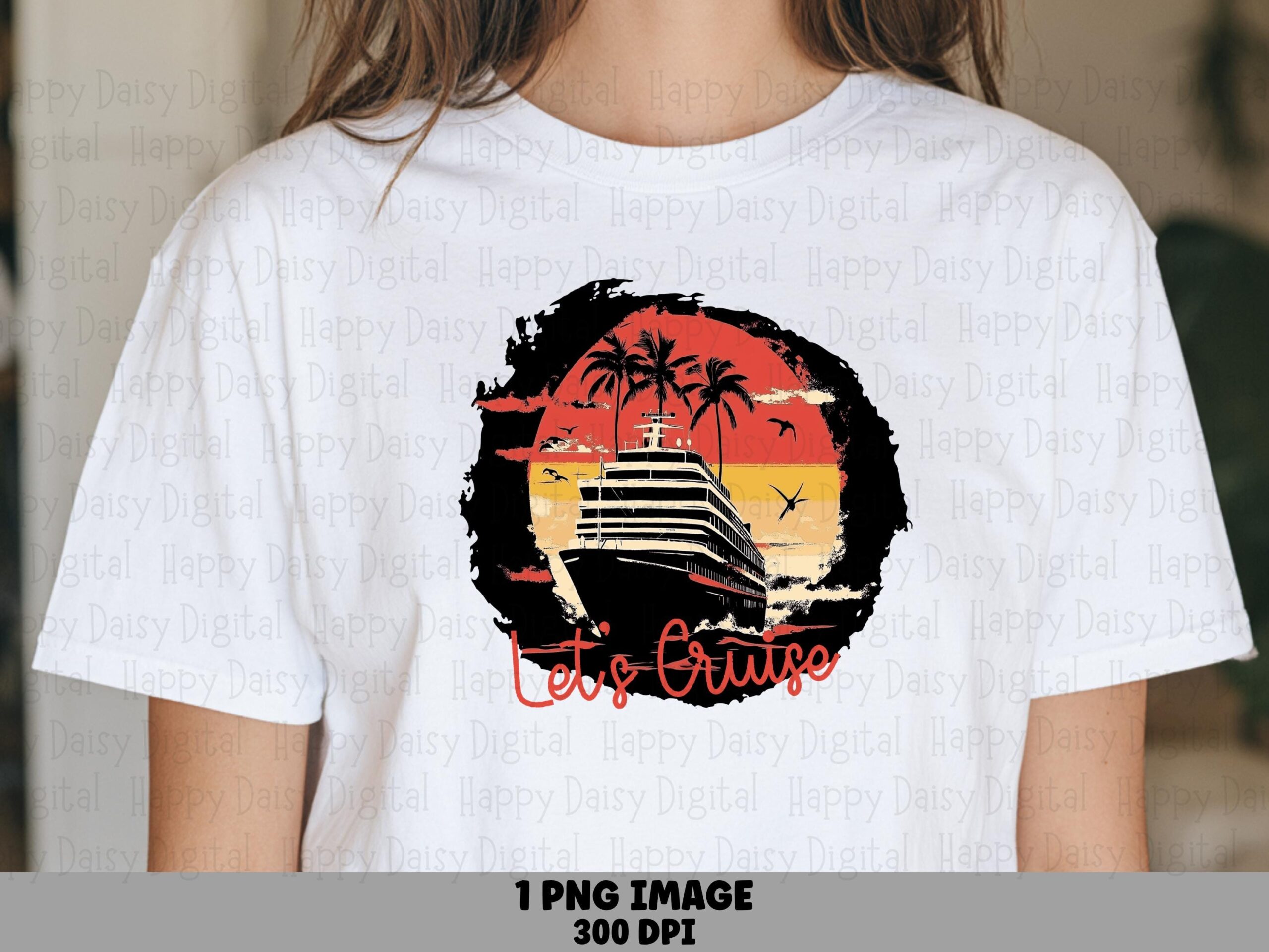 Let's Cruise Sunset Badge PNG | Sublimation Commercial Use POD