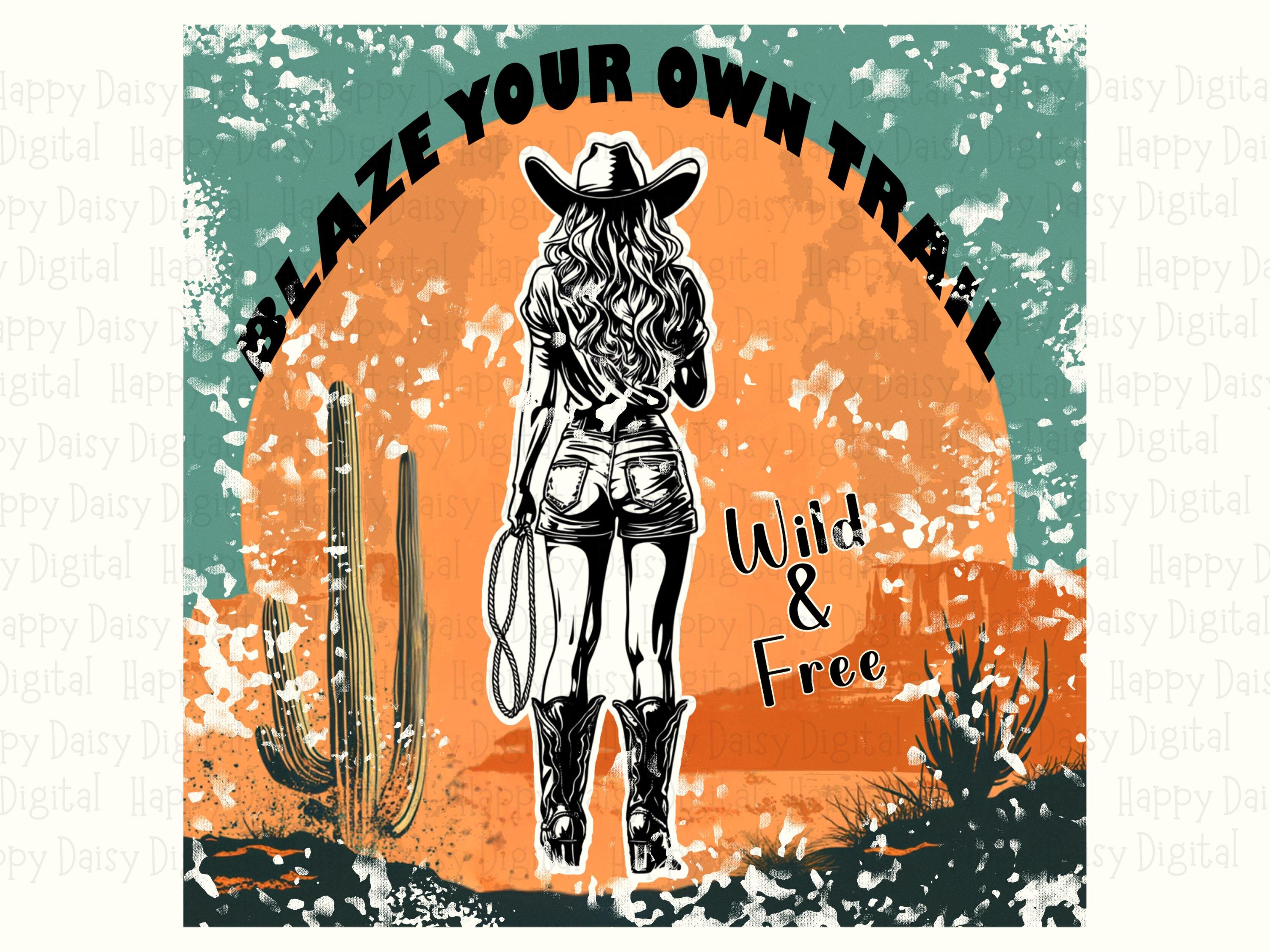 Blaze Your Own Trail PNG | Sublimation Commercial Use POD - Image 2