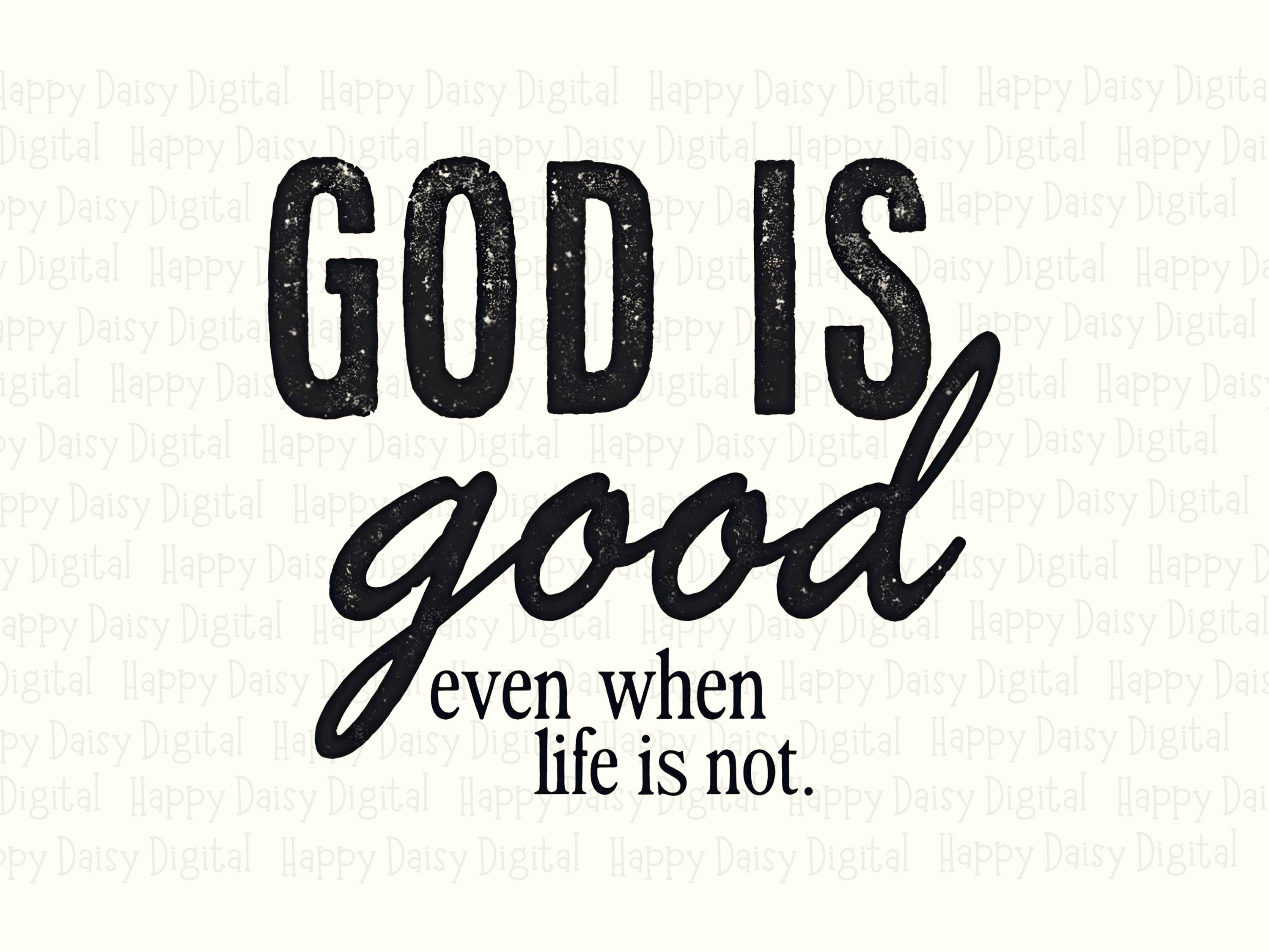 God Is Good Anyway PNG | Sublimation Commercial Use POD - Image 2