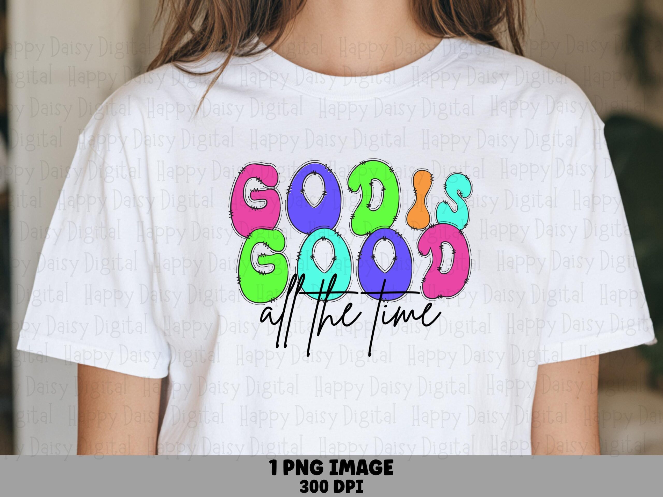 Rainbow Graffiti God Is Good PNG | Sublimation Commercial Use POD