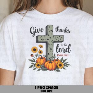 Fall Harvest Give Thanks PNG | Sublimation Commercial Use POD