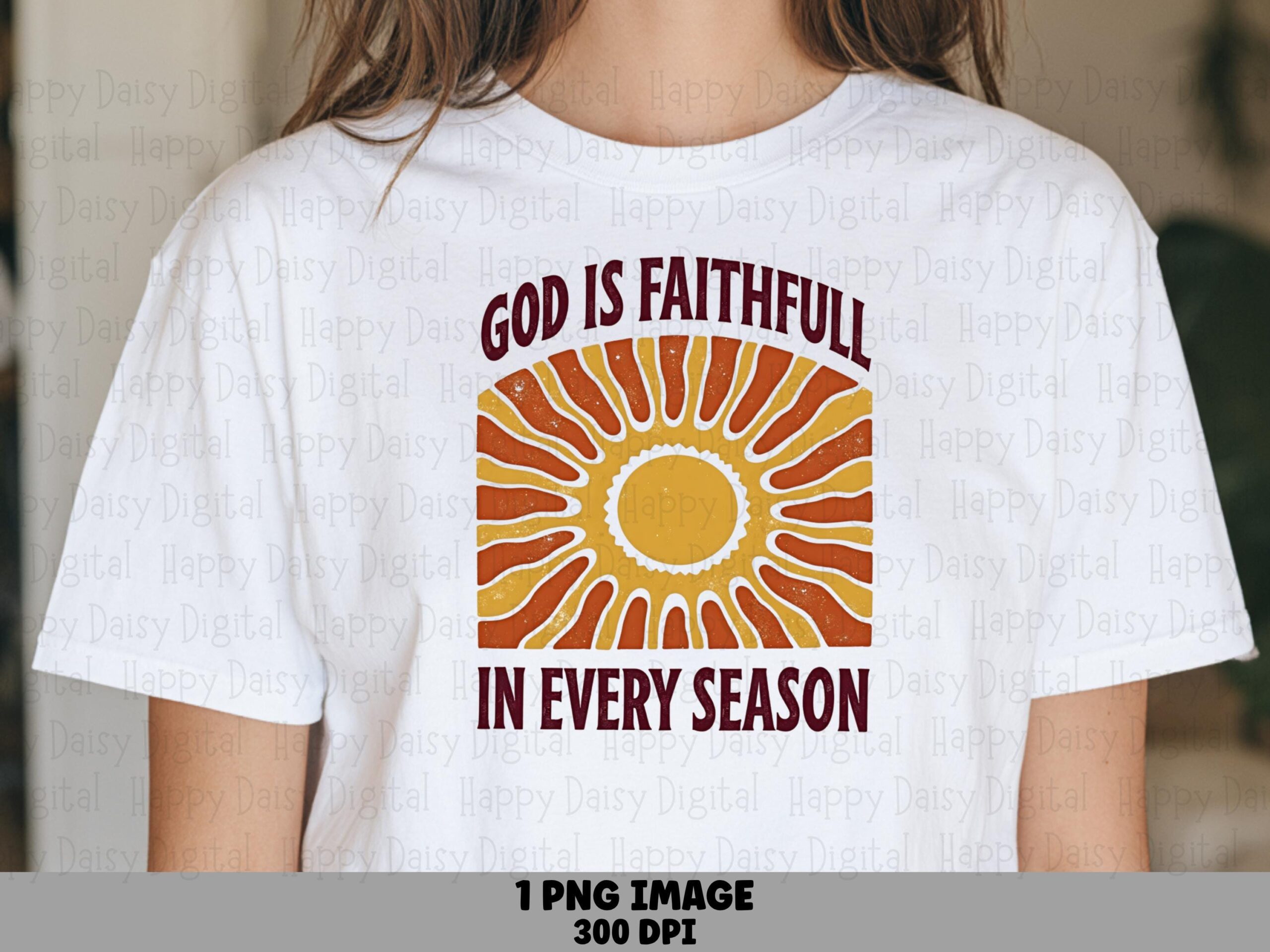 Faithfull Every Season PNG | Sublimation Commercial Use POD