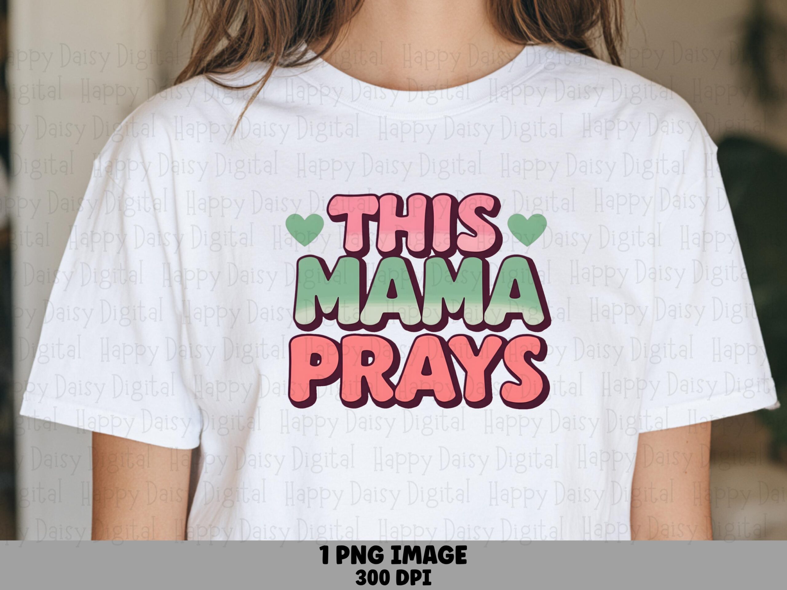 This Mama Prays PNG | Sublimation Commercial Use POD