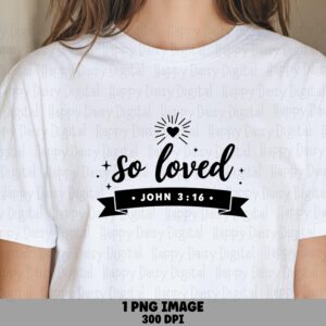 So Loved Banner PNG | Sublimation Commercial Use POD