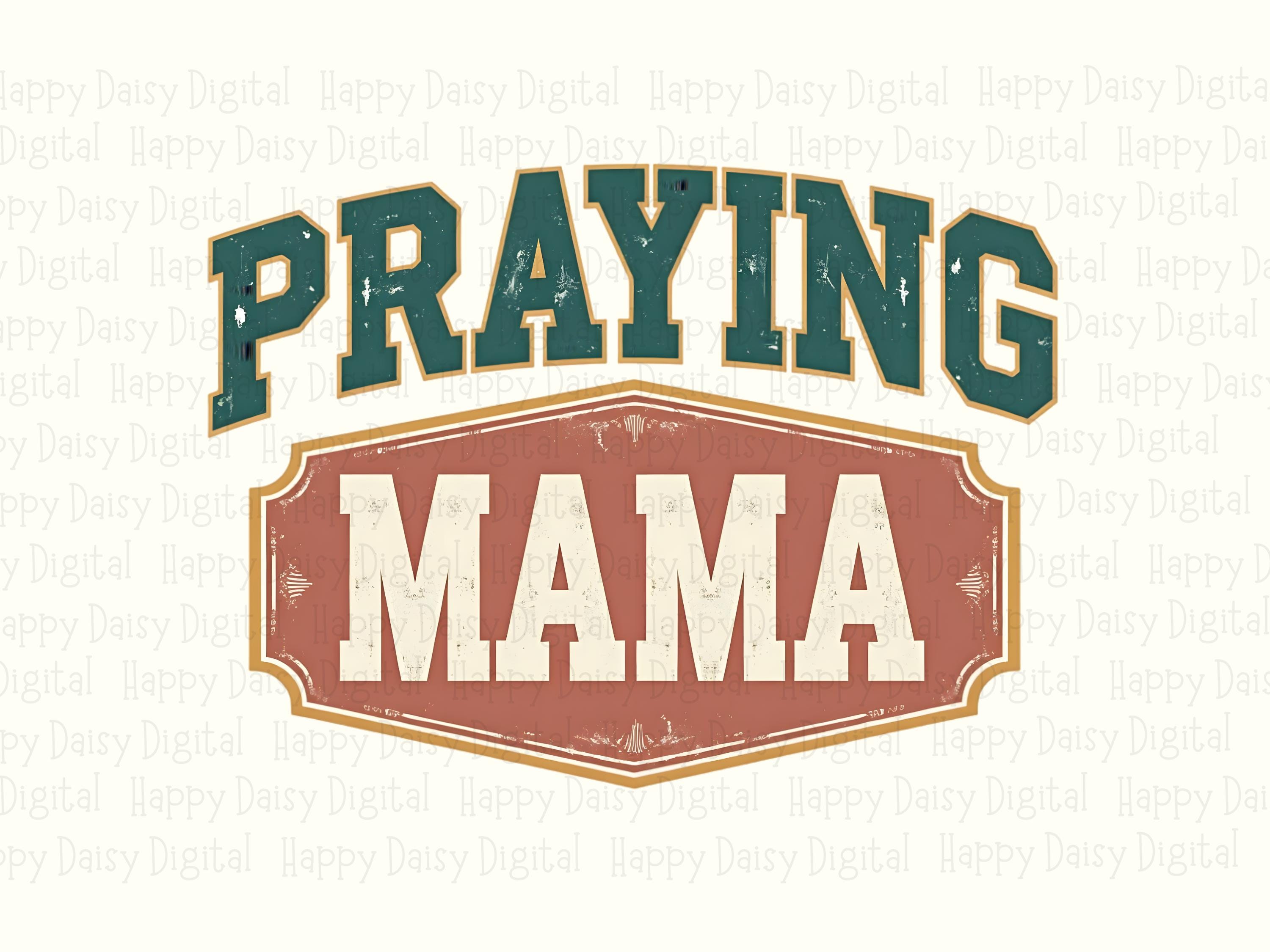 Praying Mama Badge PNG | Sublimation Commercial Use POD - Image 2