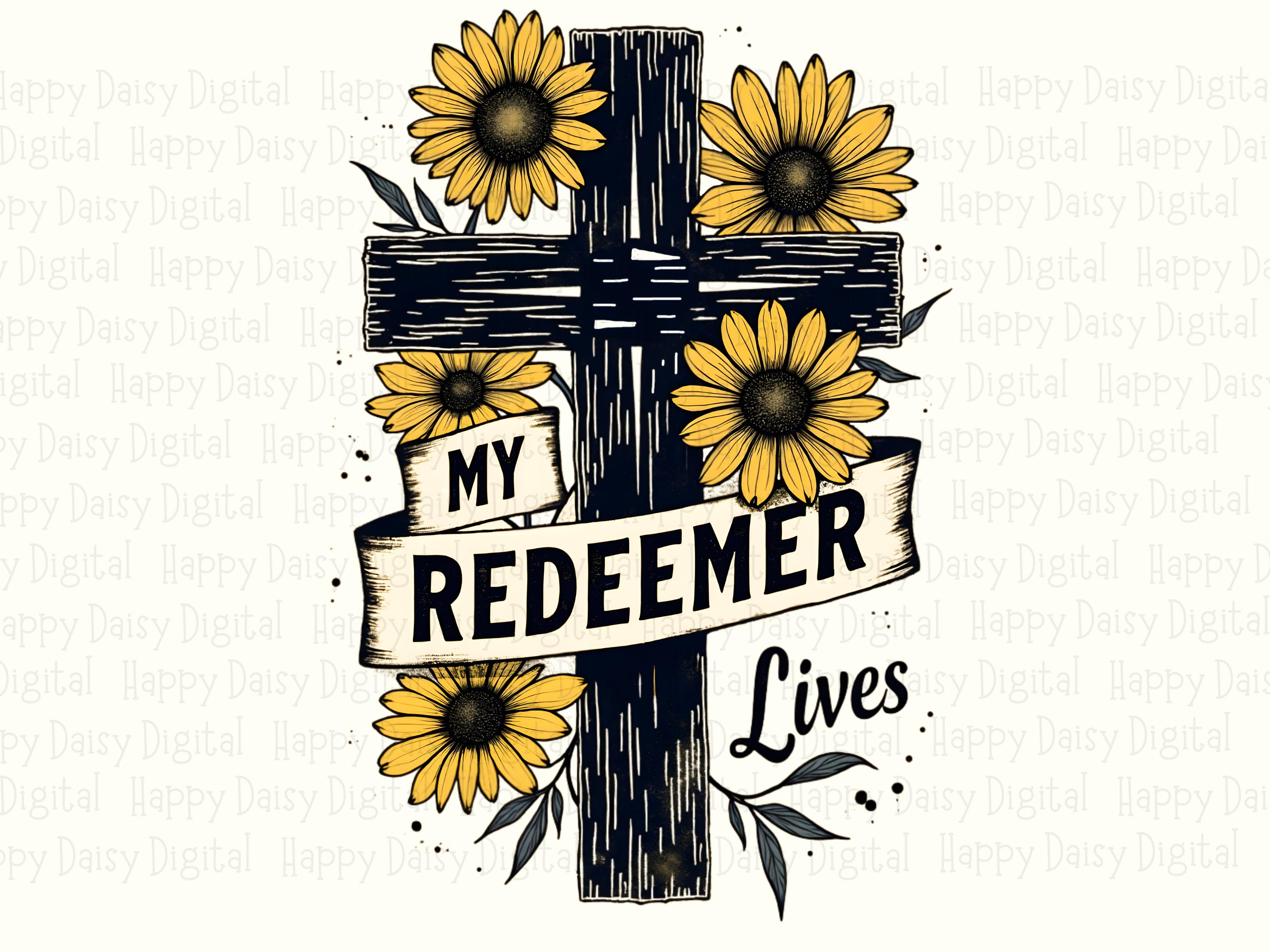 My Redeemer Lives Cross PNG | Sublimation Commercial Use POD - Image 2