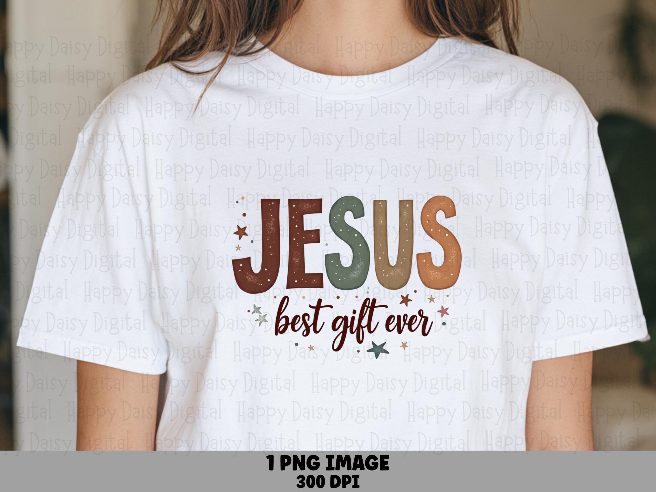 Jesus Best Gift Ever PNG | Sublimation Commercial Use POD
