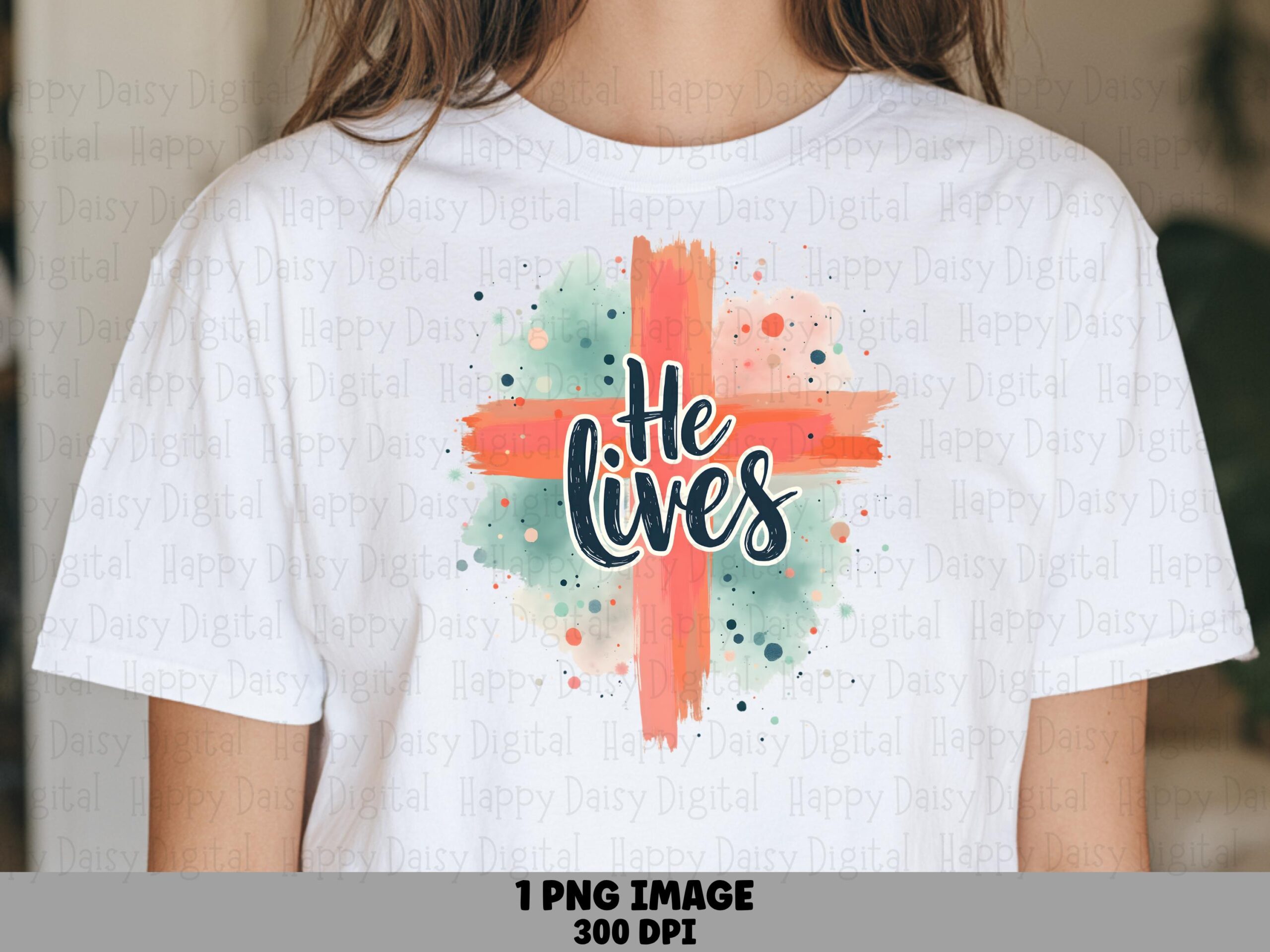 He Lives Watercolor Cross PNG | Sublimation Commercial Use POD