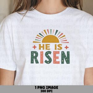 He Is Risen Sunburst 2 PNG | Sublimation Commercial Use POD