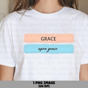 Grace Upon Grace Stripes PNG | Sublimation Commercial Use POD