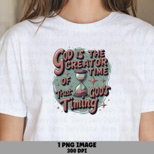 Trust God's Timing PNG | Sublimation Commercial Use POD