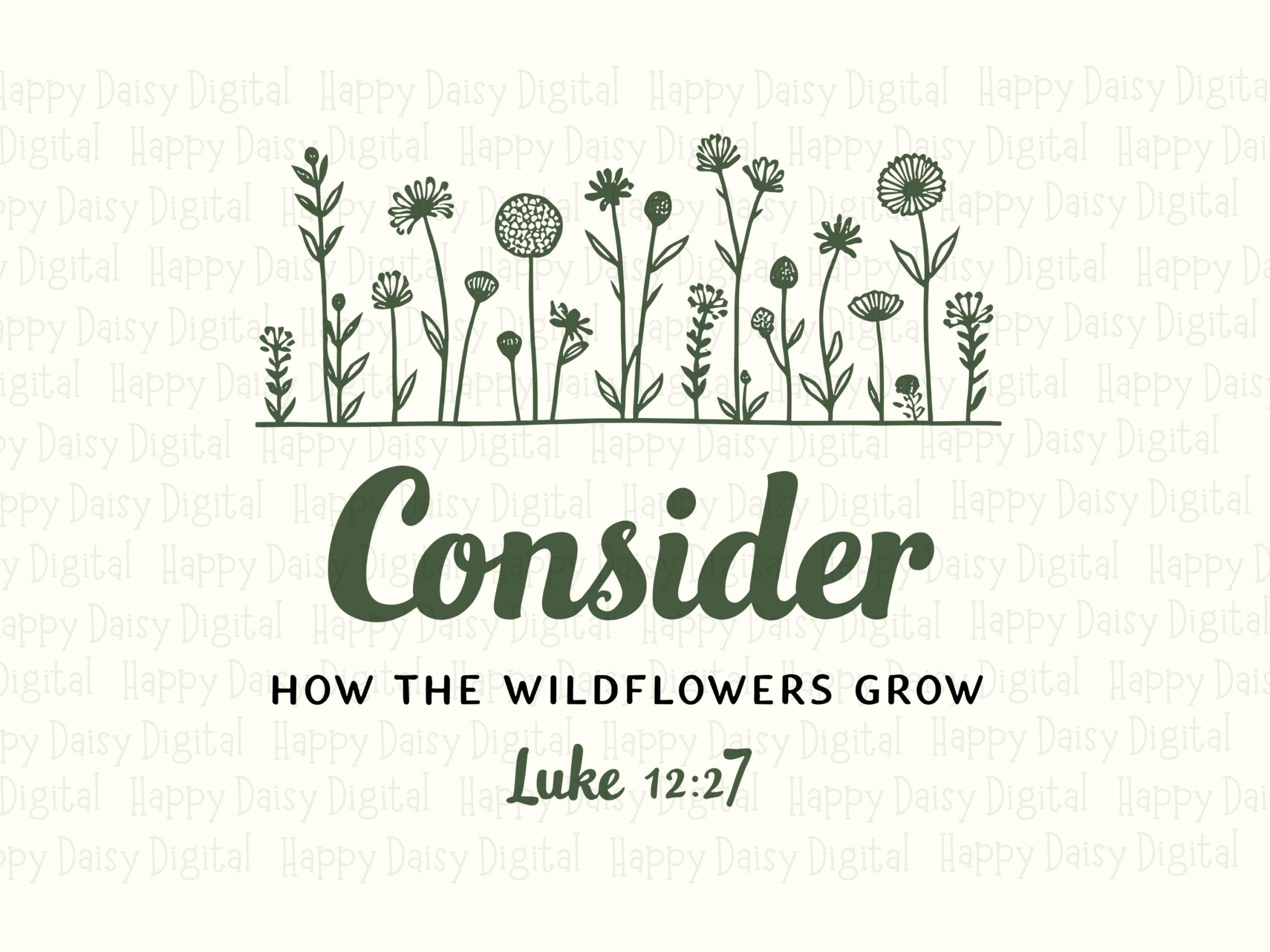 Consider The Wildflowers PNG SVG | Sublimation Commercial Use POD - Image 2
