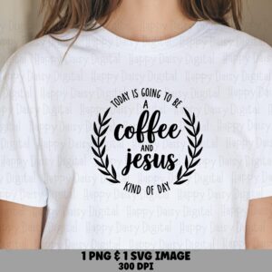 Coffee And Jesus Wreath PNG SVG | Sublimation Commercial Use POD
