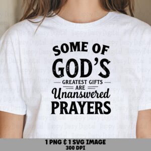 Unanswered Prayers Gift PNG SVG | Sublimation Commercial Use POD