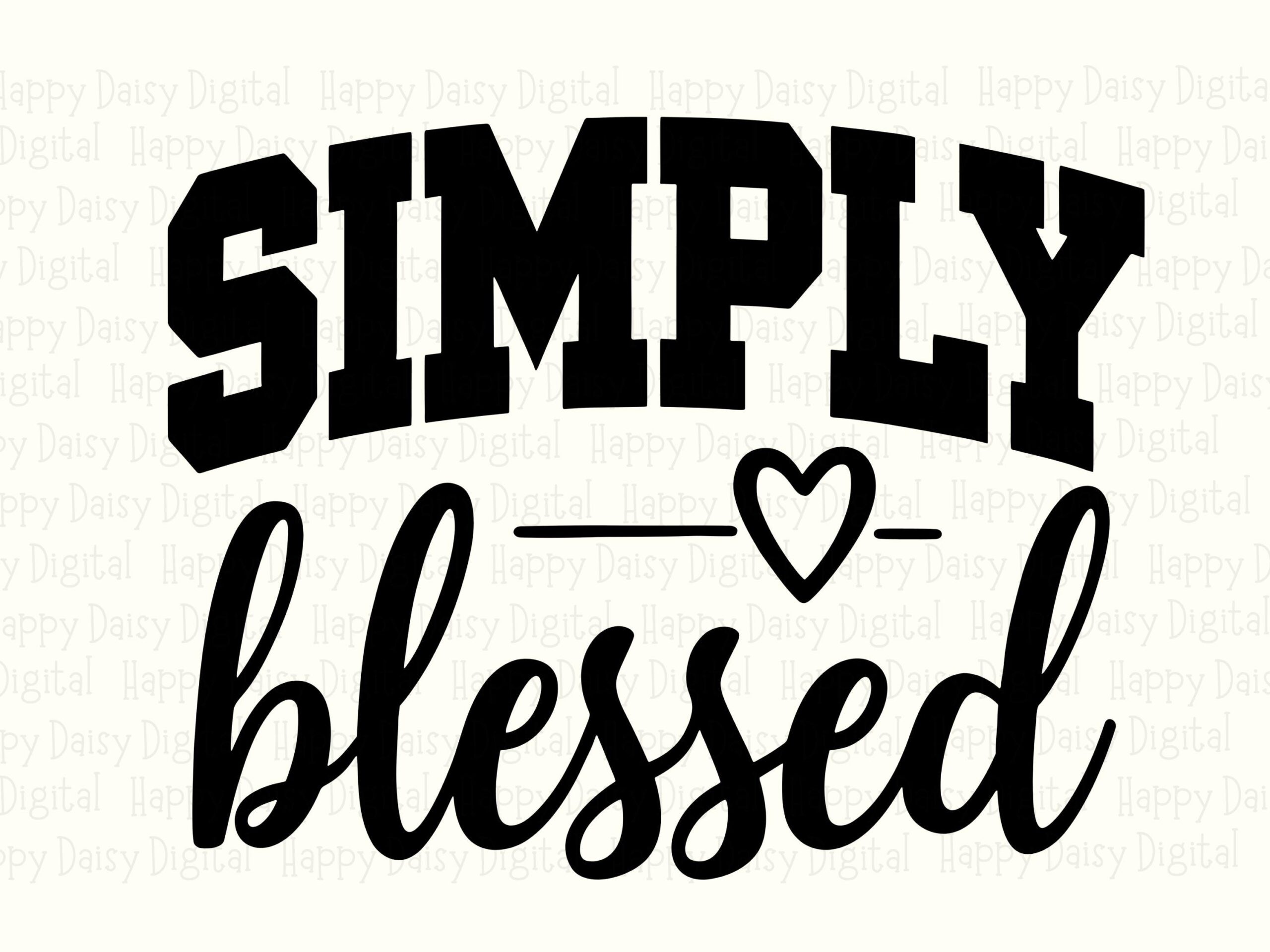 Simply Blessed Heart PNG SVG | Sublimation Commercial Use POD - Image 2