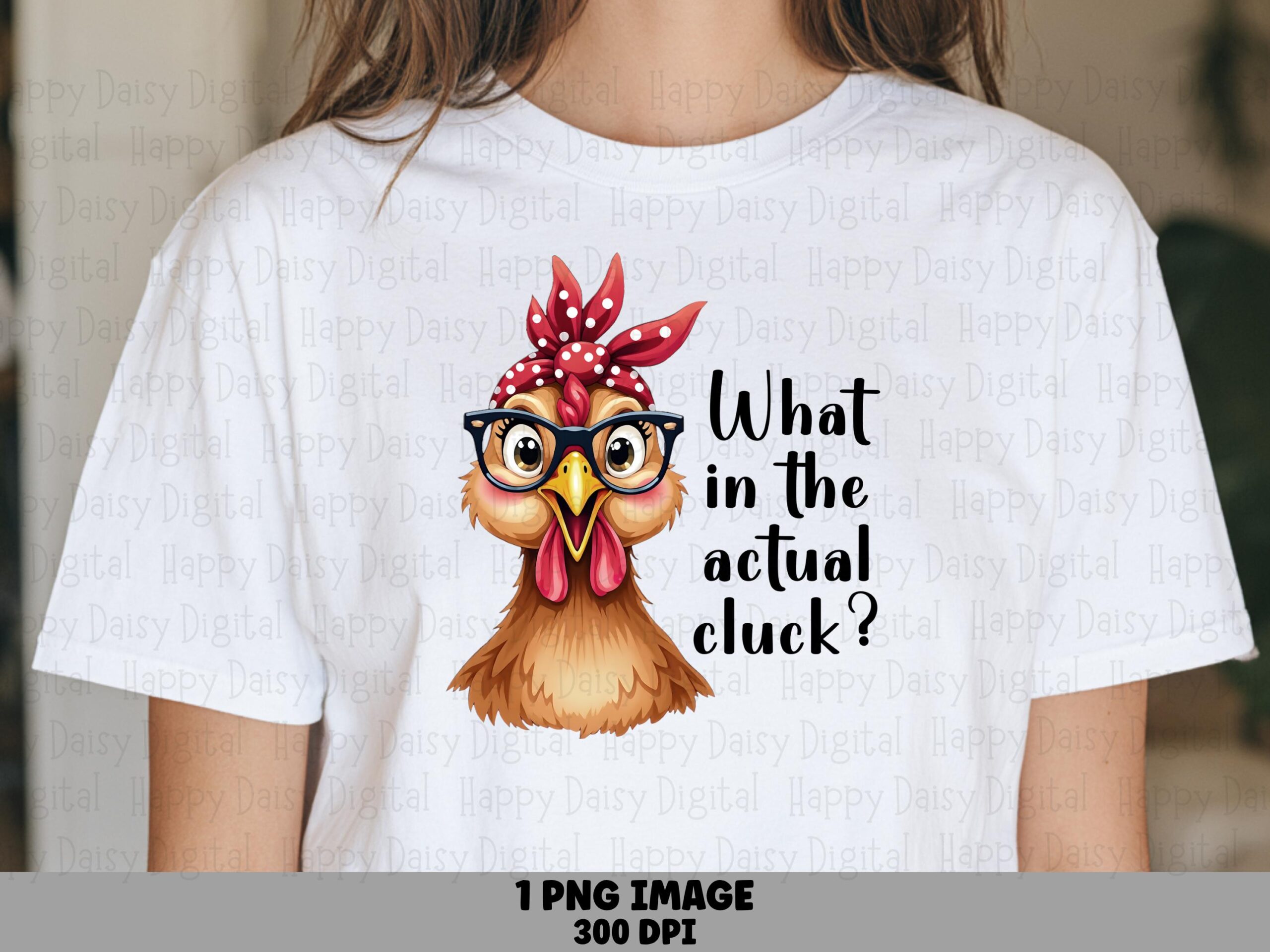 Actual Cluck Hen, Sassy Chicken PNG, Polka Dot Bandana Design - Sublimation, Commercial Use, 300 DPI
