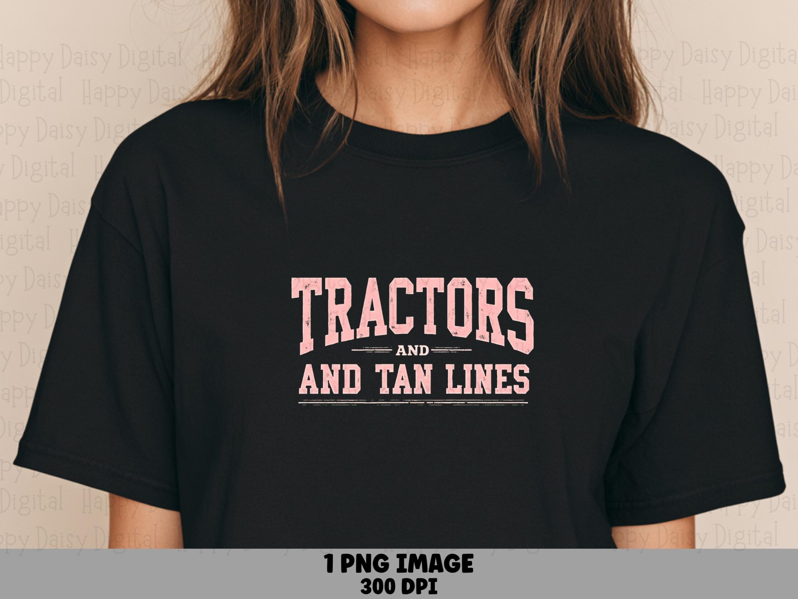 Tractors Tan Lines, Pink Varsity Text PNG | Sublimation Ready | Black Background, Farm Slogan - POD Commercial Use