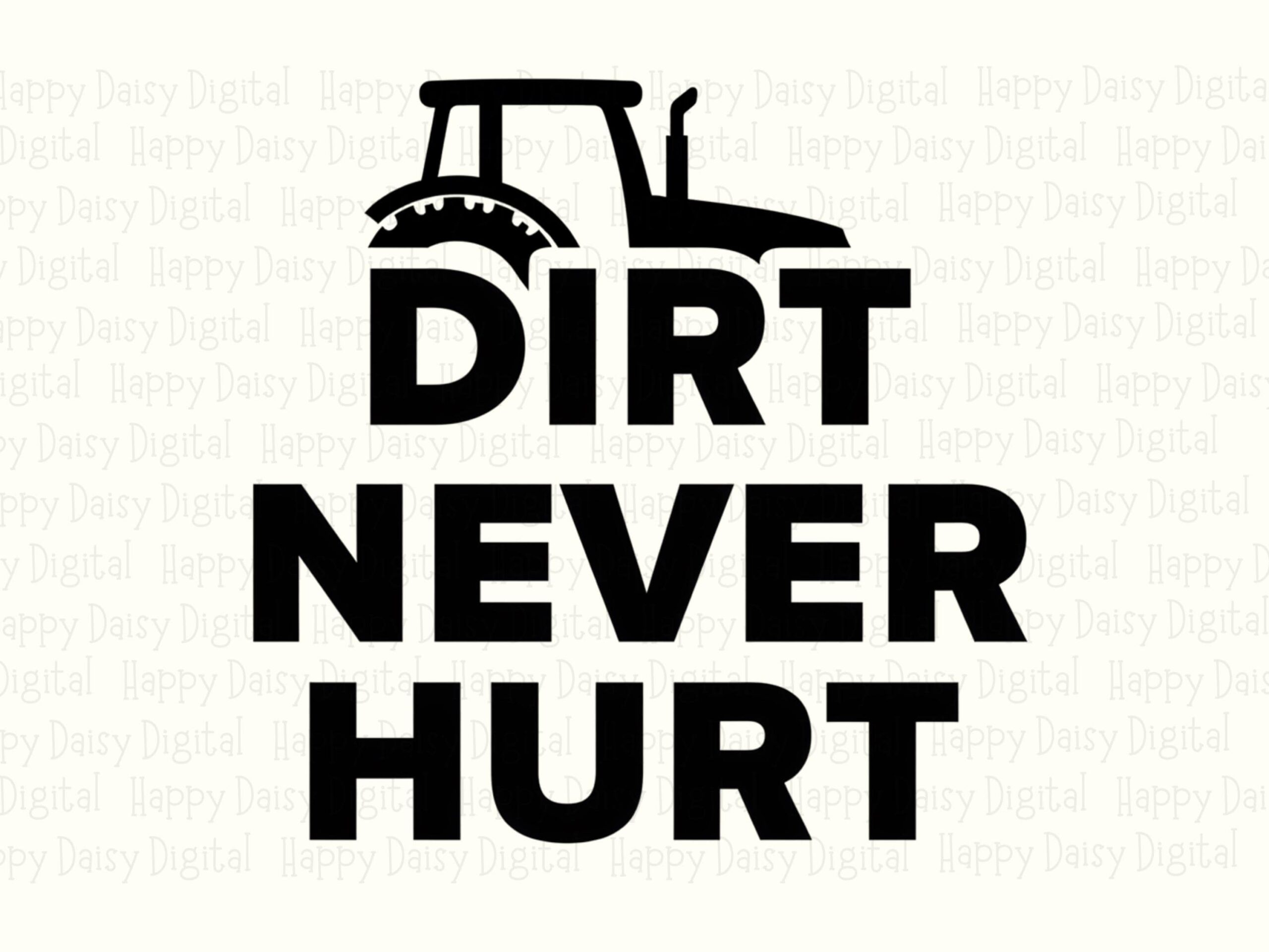 Dirt Never Hurt Icon, Bold Farmhouse Tractor PNG | Sublimation Graphic | Commercial Use, 300 DPI - Image 2