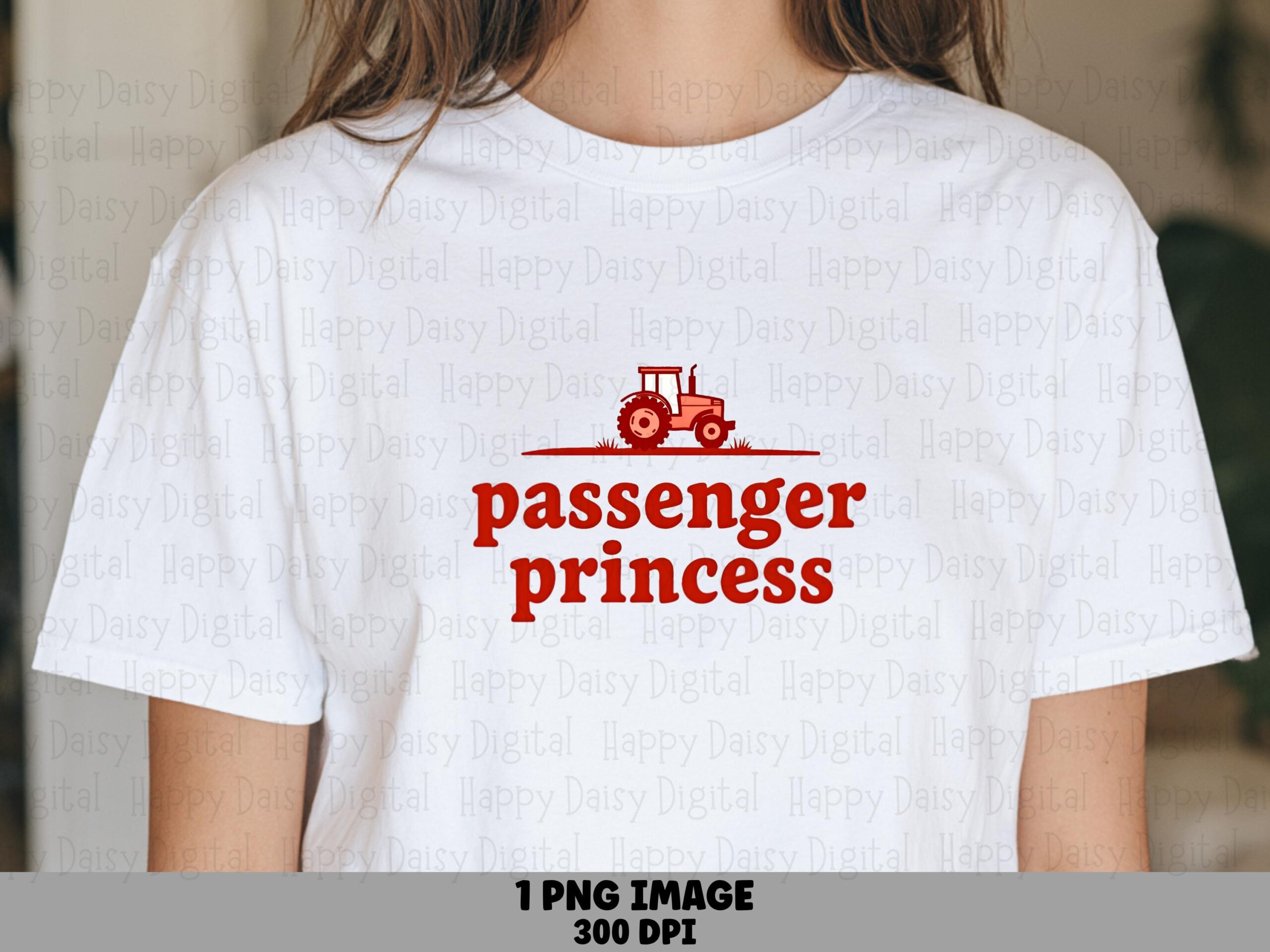 Passenger Princess, Farm Girl PNG | Red Tractor Icon, Sublimation Commercial Use, Print, 300 DPI