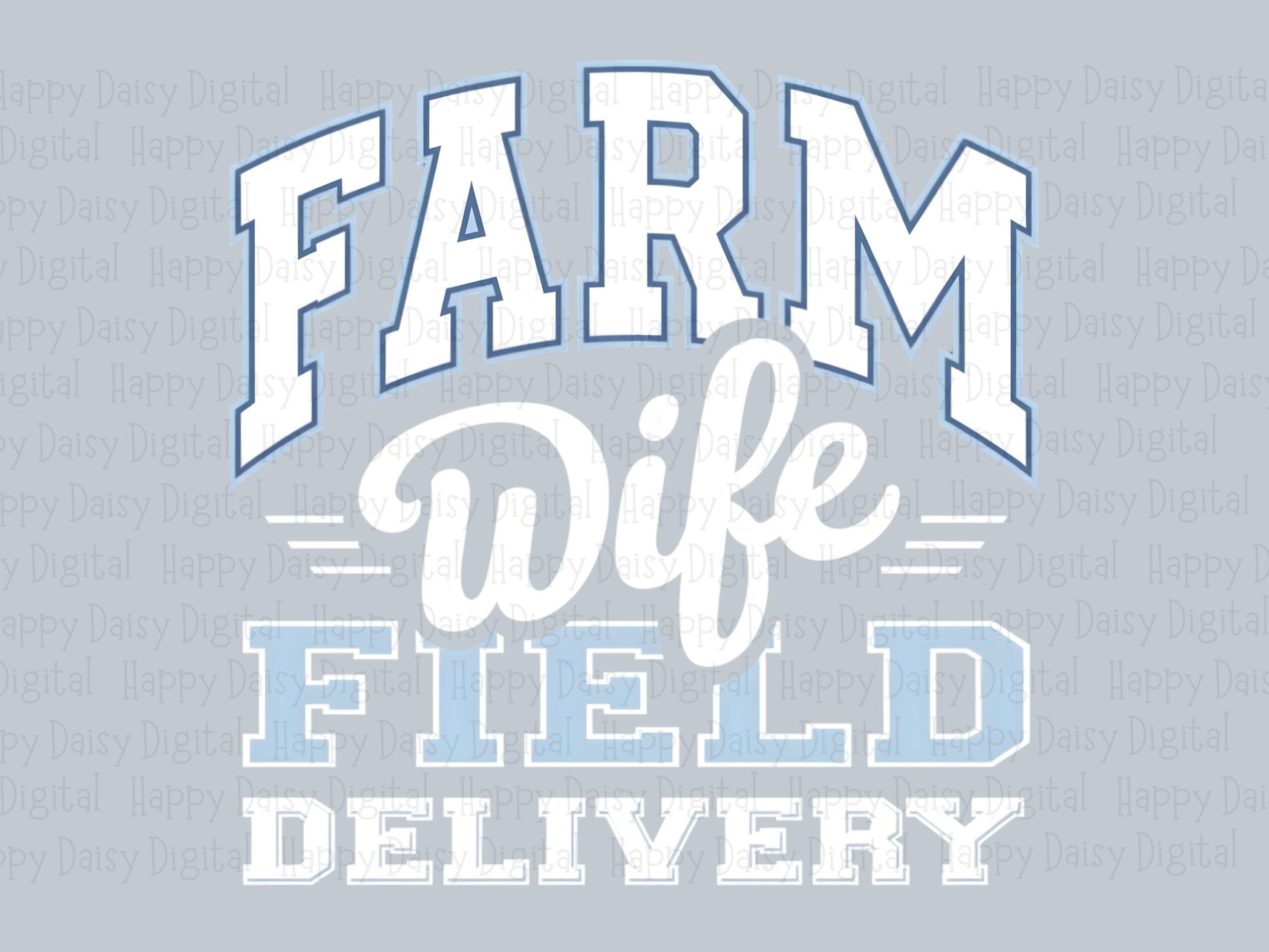 Farm Wife Varsity PNG, Field Delivery Design, Blue White Lettered Style - Sublimation, Commercial Use - Image 2