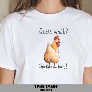 Chicken Butt Joke, Watercolor Hen PNG, Hand-Lettered Script - Sublimation File | 300 DPI | Commercial Use, POD