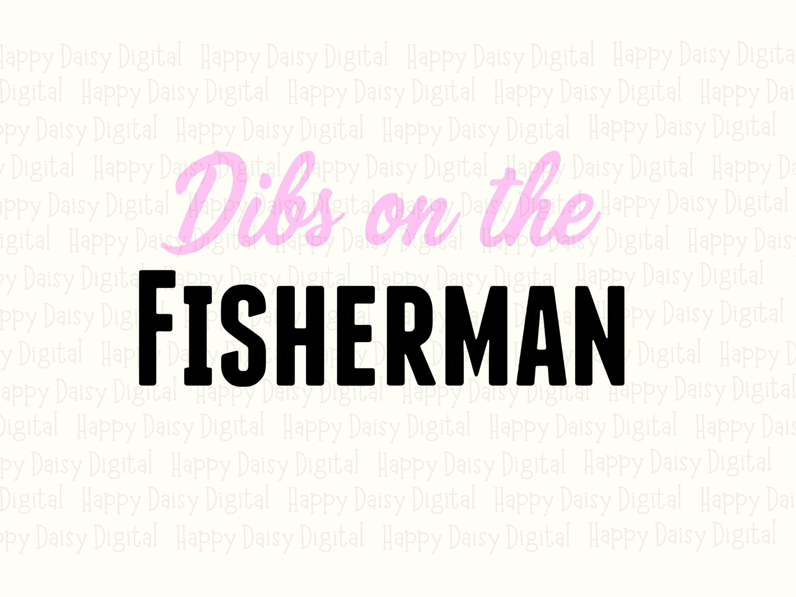 Dibs On Fisherman, Playful Pink Script PNG - Sublimation Clipart, Commercial Use, 300 DPI - Image 2