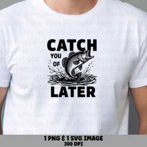 Catch You Later Pun, Bass Design - Jumping Mid-Splash Graphic, SVG/PNG Bundle | 300 DPI, Commercial Use
