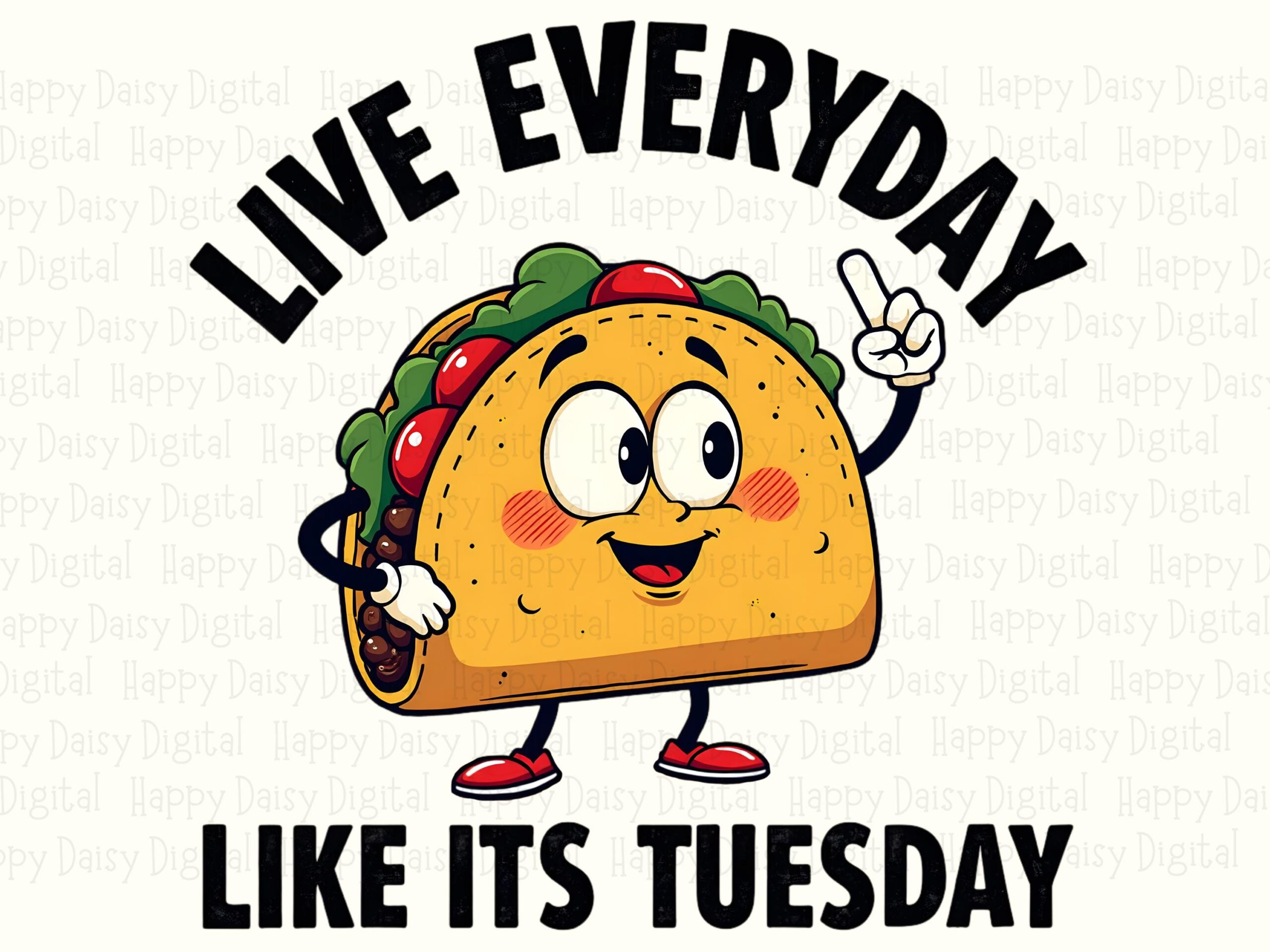 Live Everyday, Cheerful Taco PNG Clipart - Sublimation Design, 300 DPI, Commercial Use, Cute Cartoon Peace - Image 2