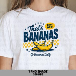 Thats Bananas, Retro Banana PNG, Sublimation | Commercial Use, 300 DPI Print-Ready | Clipart POD Sellers