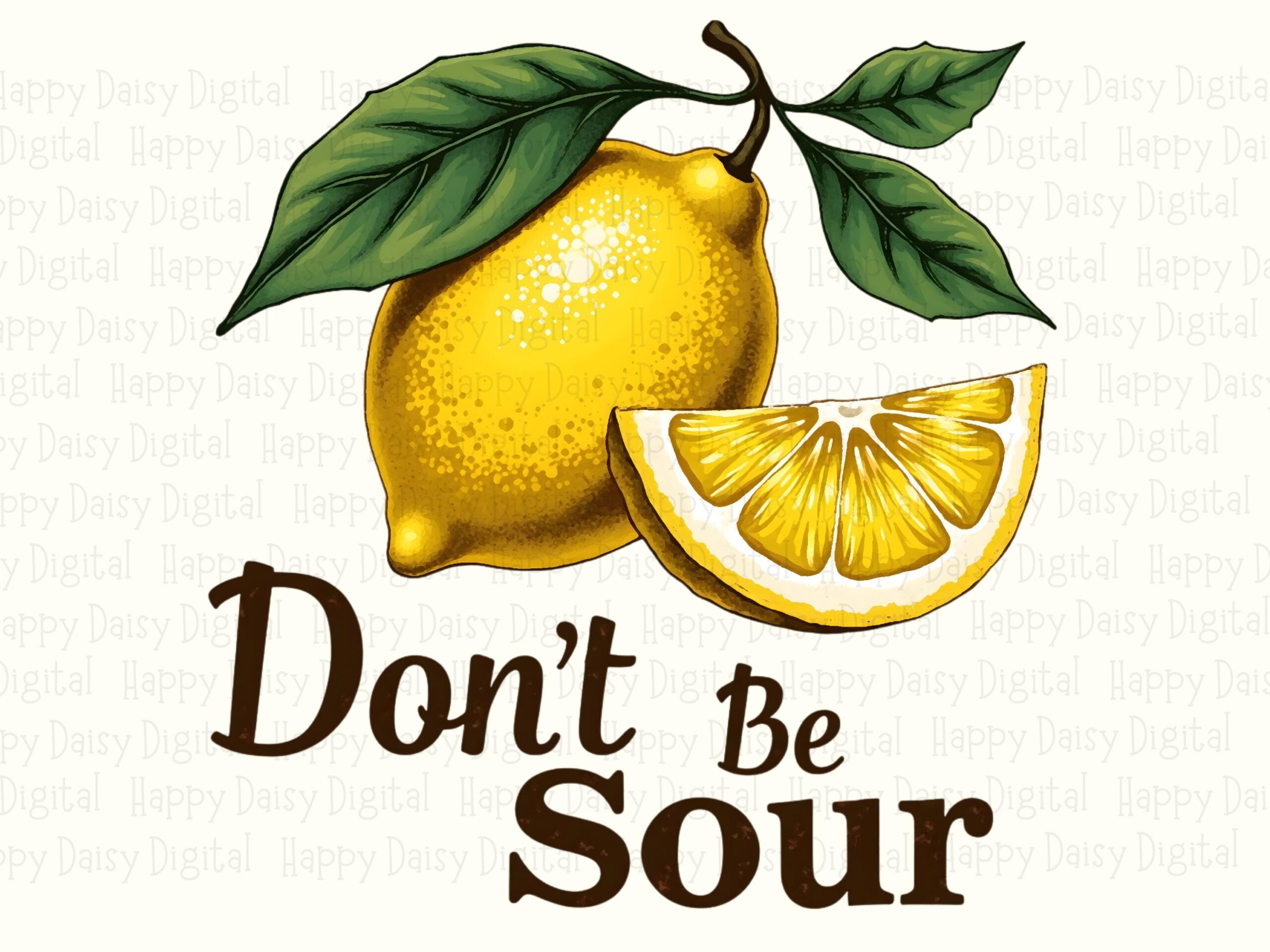 Dont Be Sour, Hand-Drawn Lemon Quote PNG, Sublimation Commercial Use | Transparent 300 DPI | Clipart For POD - Image 2