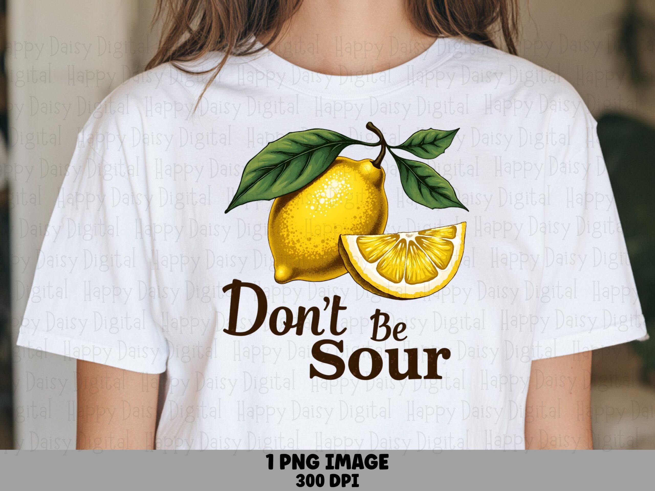 Dont Be Sour, Hand-Drawn Lemon Quote PNG, Sublimation Commercial Use | Transparent 300 DPI | Clipart For POD
