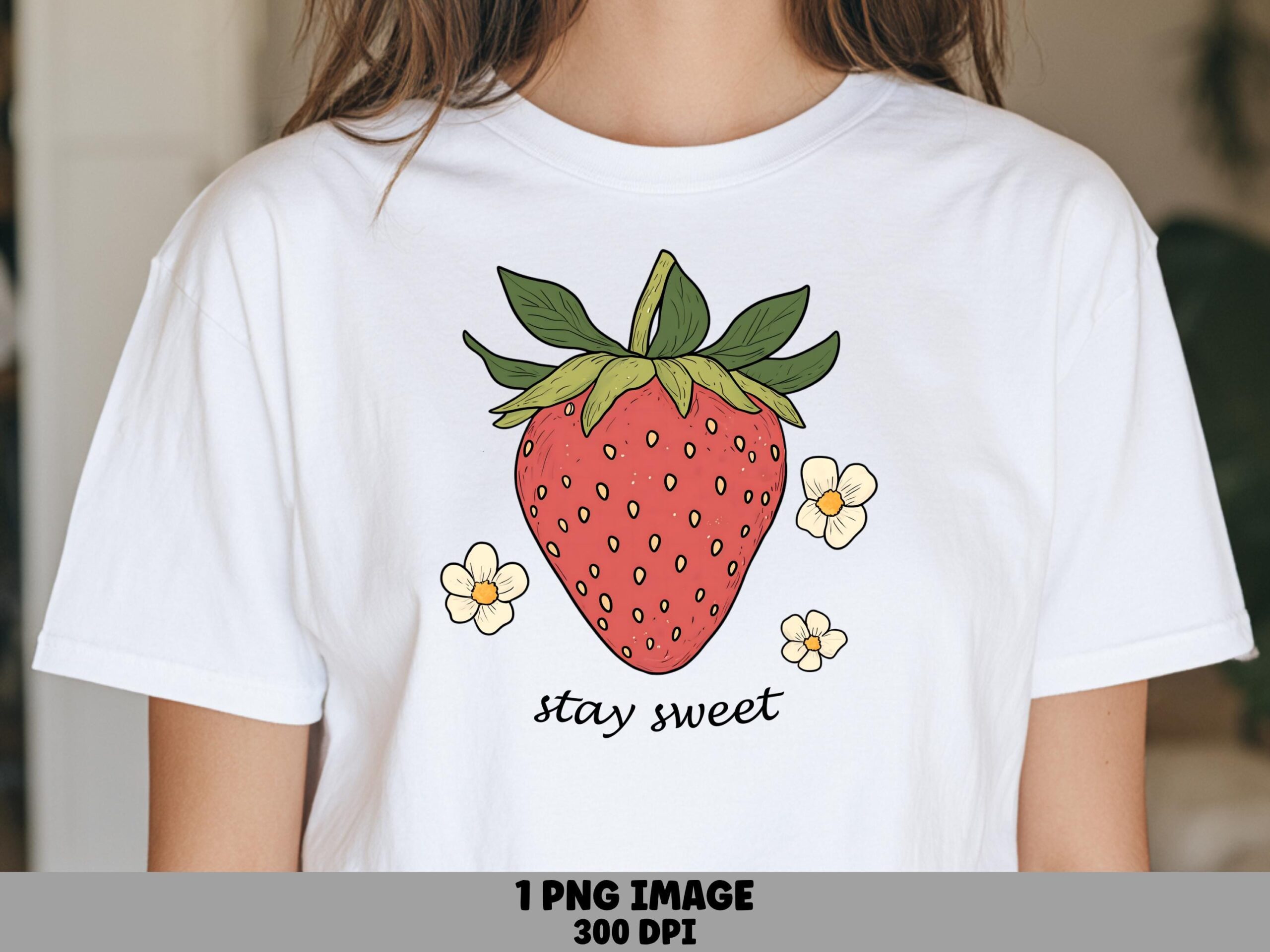 Stay Sweet, Strawberry Quote PNG | Sublimation Commercial Use | 300 DPI, Transparent Background, Clipart