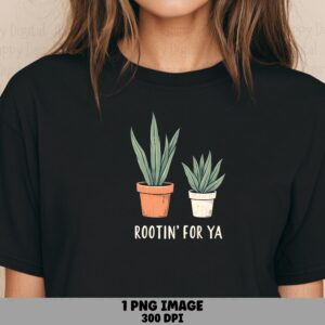 Rootin For Ya PNG | Sublimation Commercial Use POD