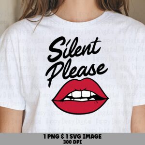 Silent Please Quote, Sassy Red Lips Design PNG SVG Bundle | Sublimation Digital File | 300 DPI, Commercial Use
