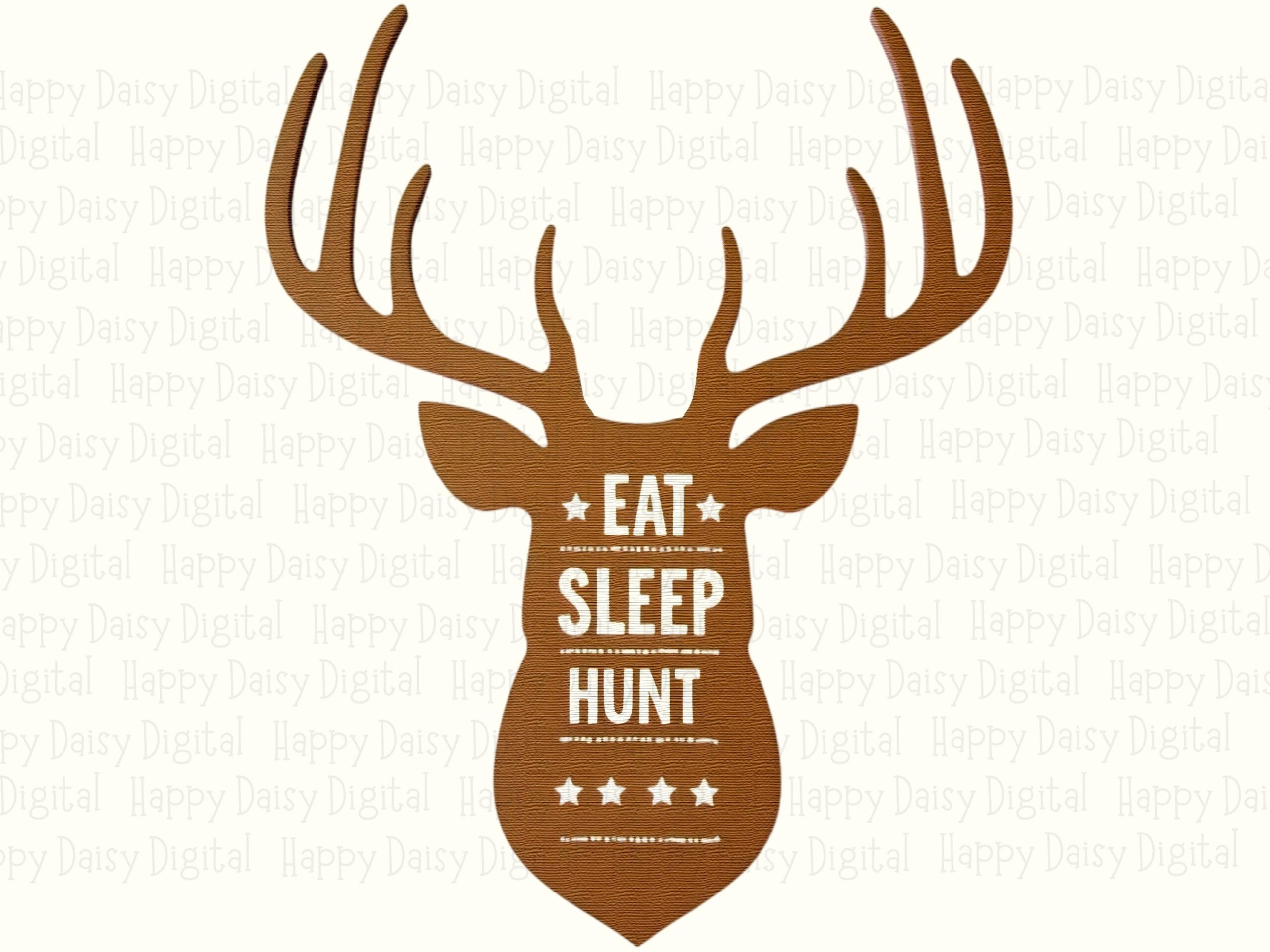 Eat Sleep Hunt, Brown Deer Antler Silhouette PNG, Hunting Quote Clipart | Sublimation Commercial Use, 300 DPI - Image 2