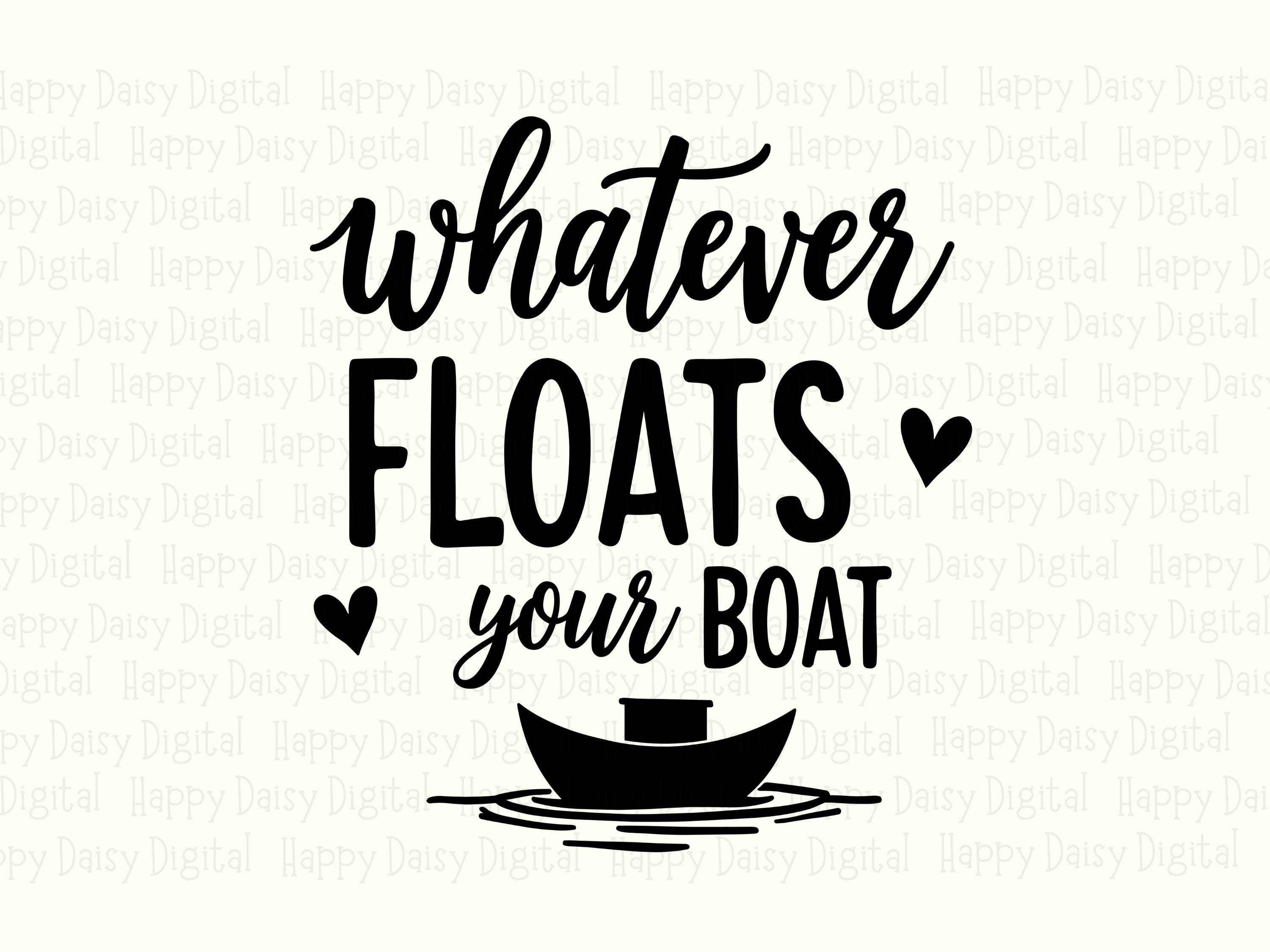 Floats Your Boat PNG | Sublimation Commercial Use POD - Image 2