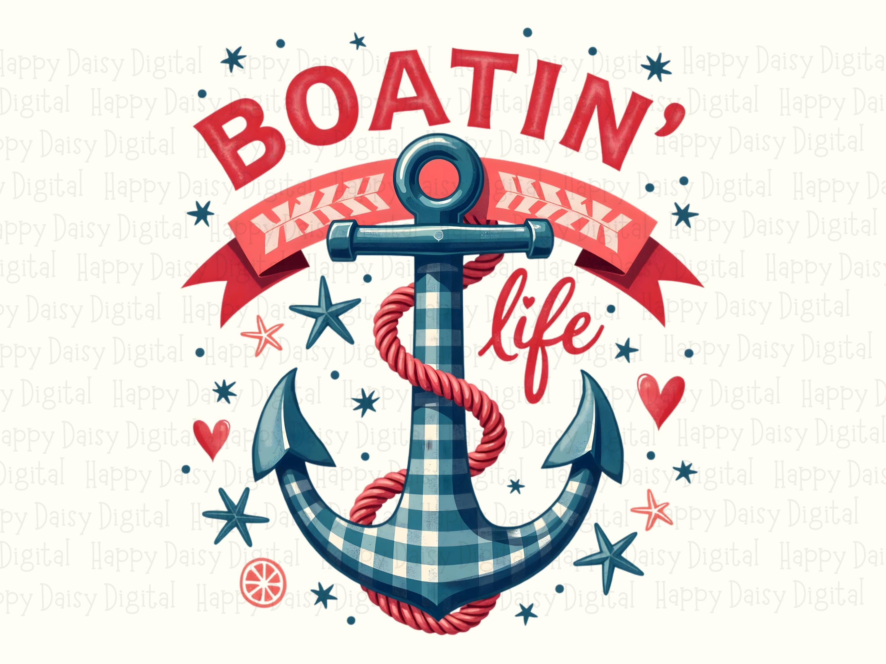 Boatin Life Anchor PNG | Sublimation Commercial Use POD - Image 2