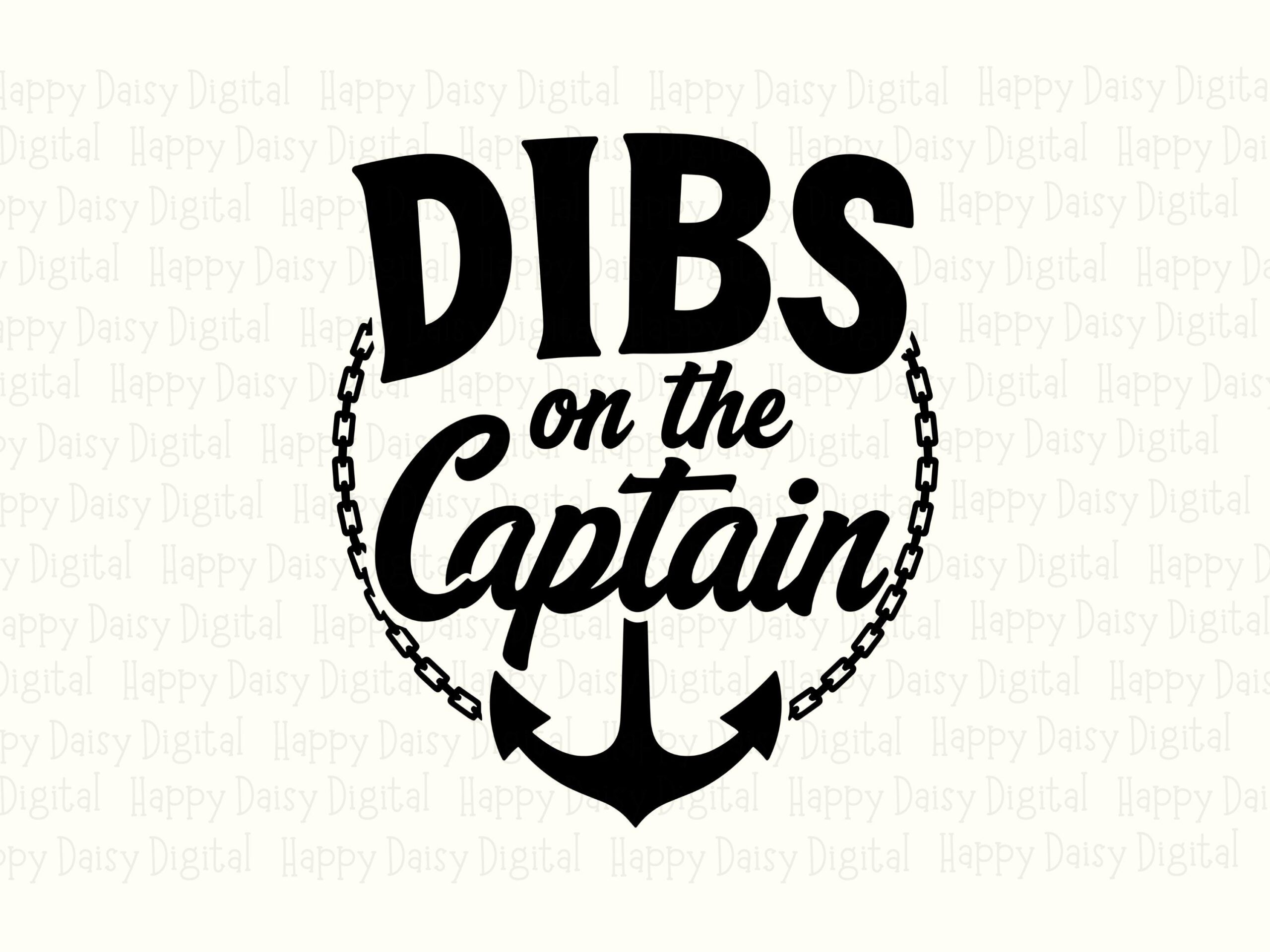 Dibs on the Captain PNG SVG | Sublimation Commercial Use POD - Image 2