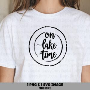On Lake Time Badge PNG SVG | Sublimation Commercial Use POD
