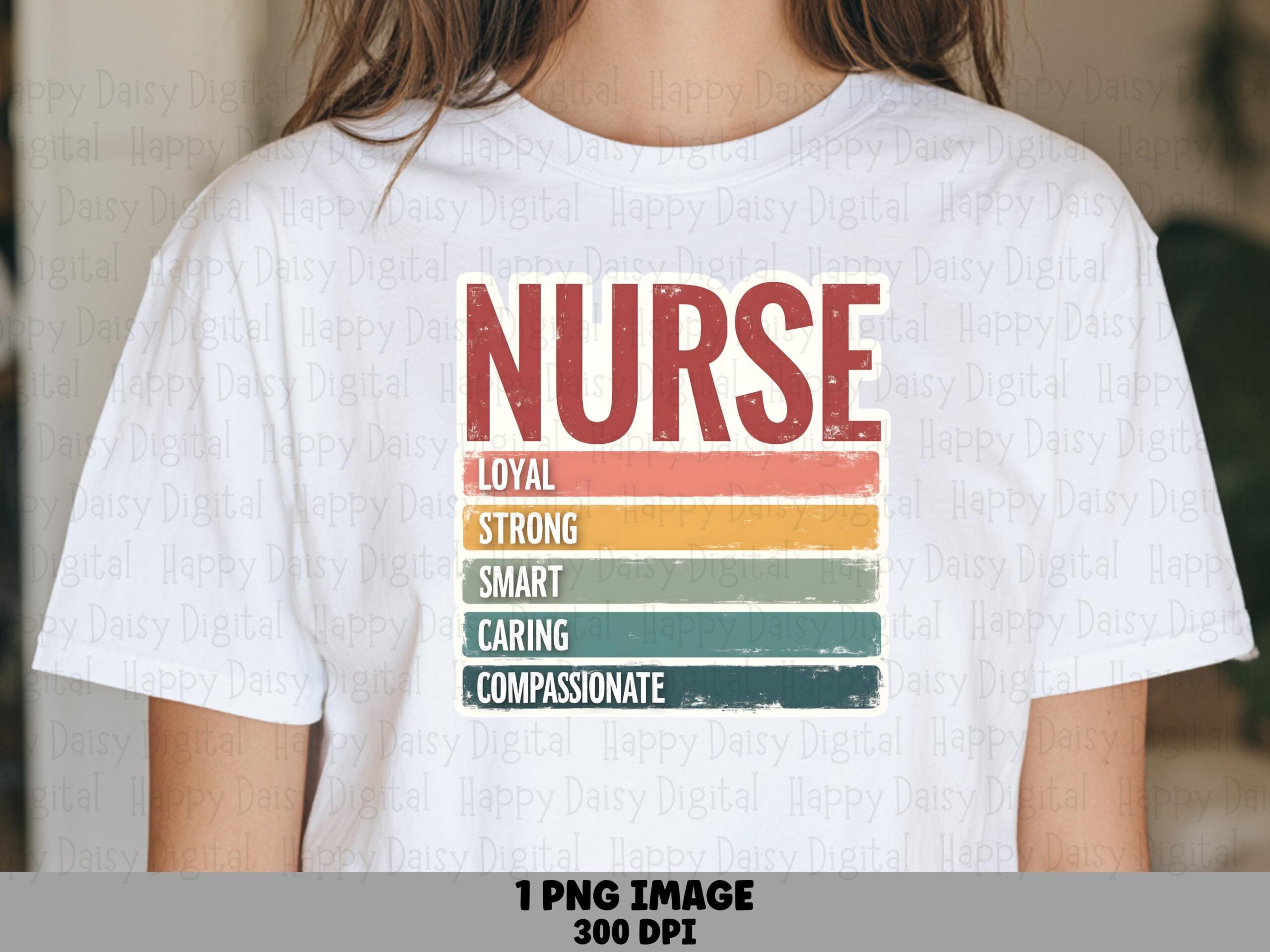 Nurse Traits, Retro Color-Banded PNG - Loyal Strong Smart Caring Compassionate | Sublimation Commercial, 300 DPI